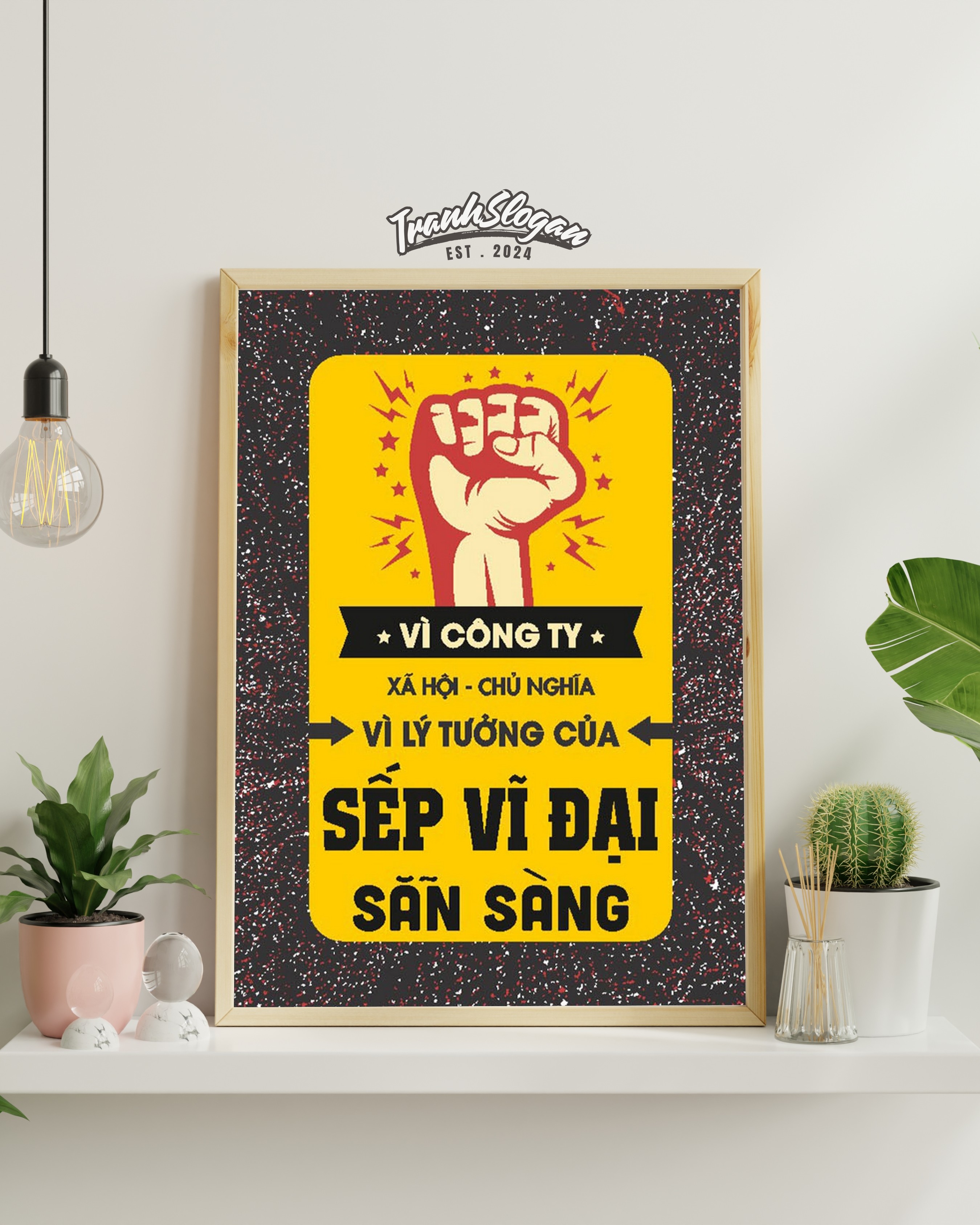 vì công ty xã hội chủ nghĩa lý tưởng của sếp vĩ đại sẵn sàng