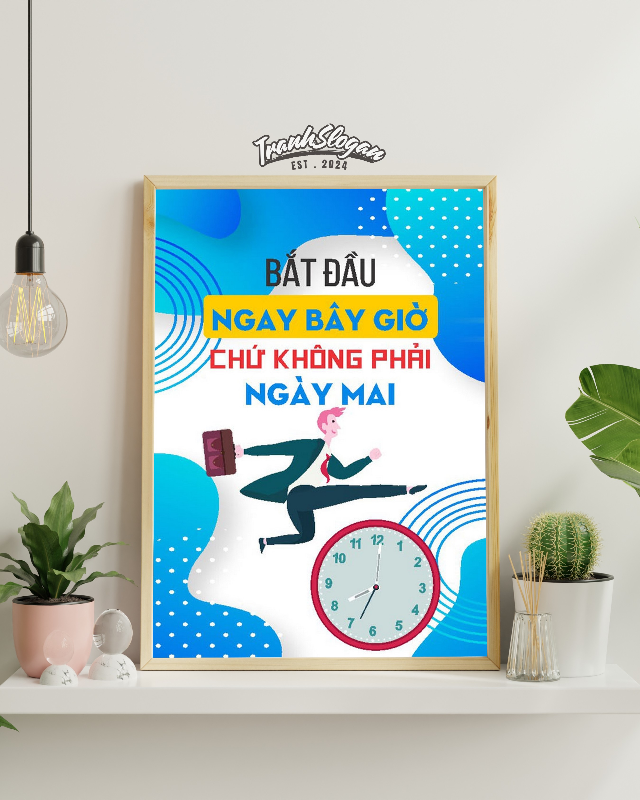 Bắt đầu ngay bây giờ chứ không phải ngày mai