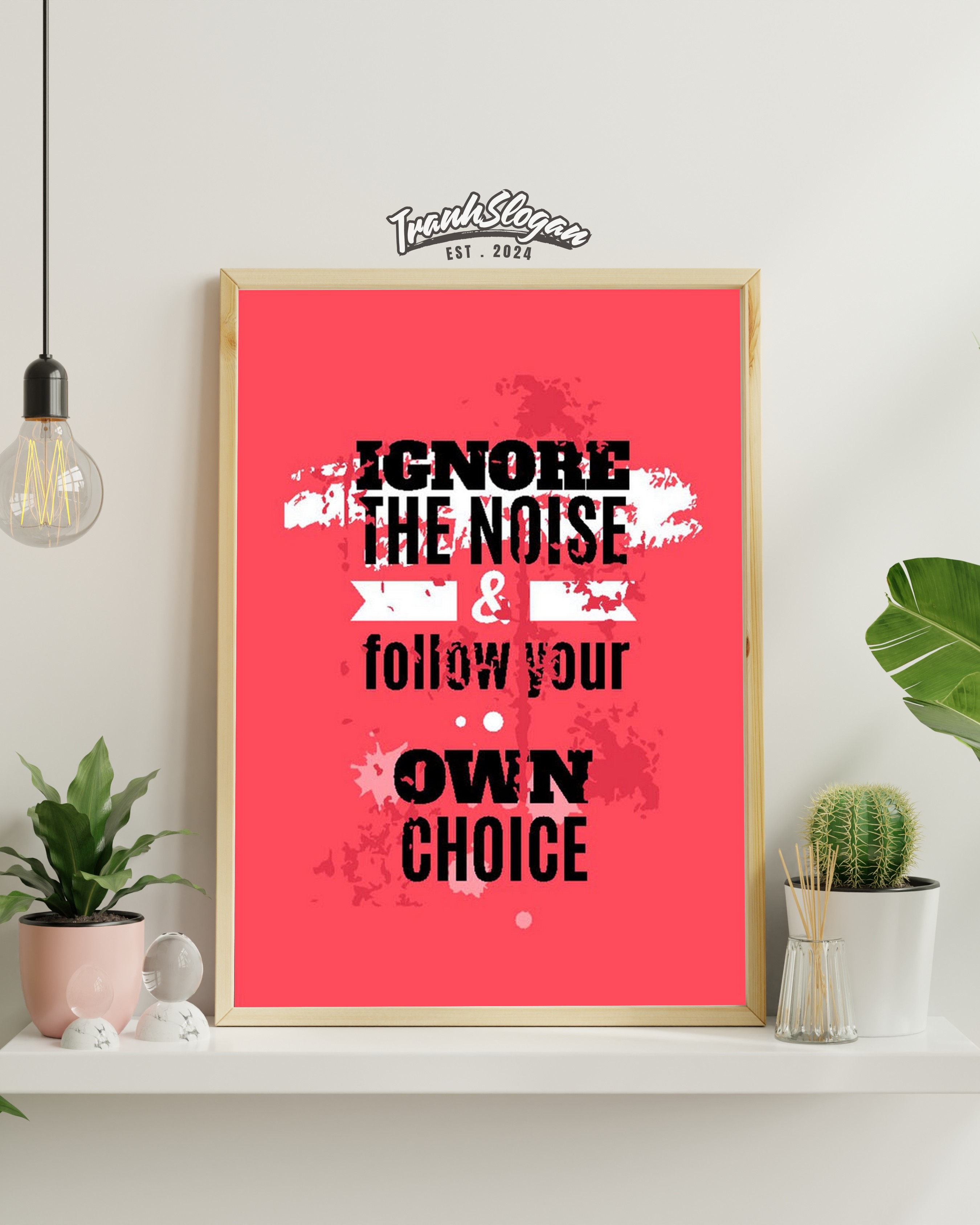 ignore the noise & follow your own choice