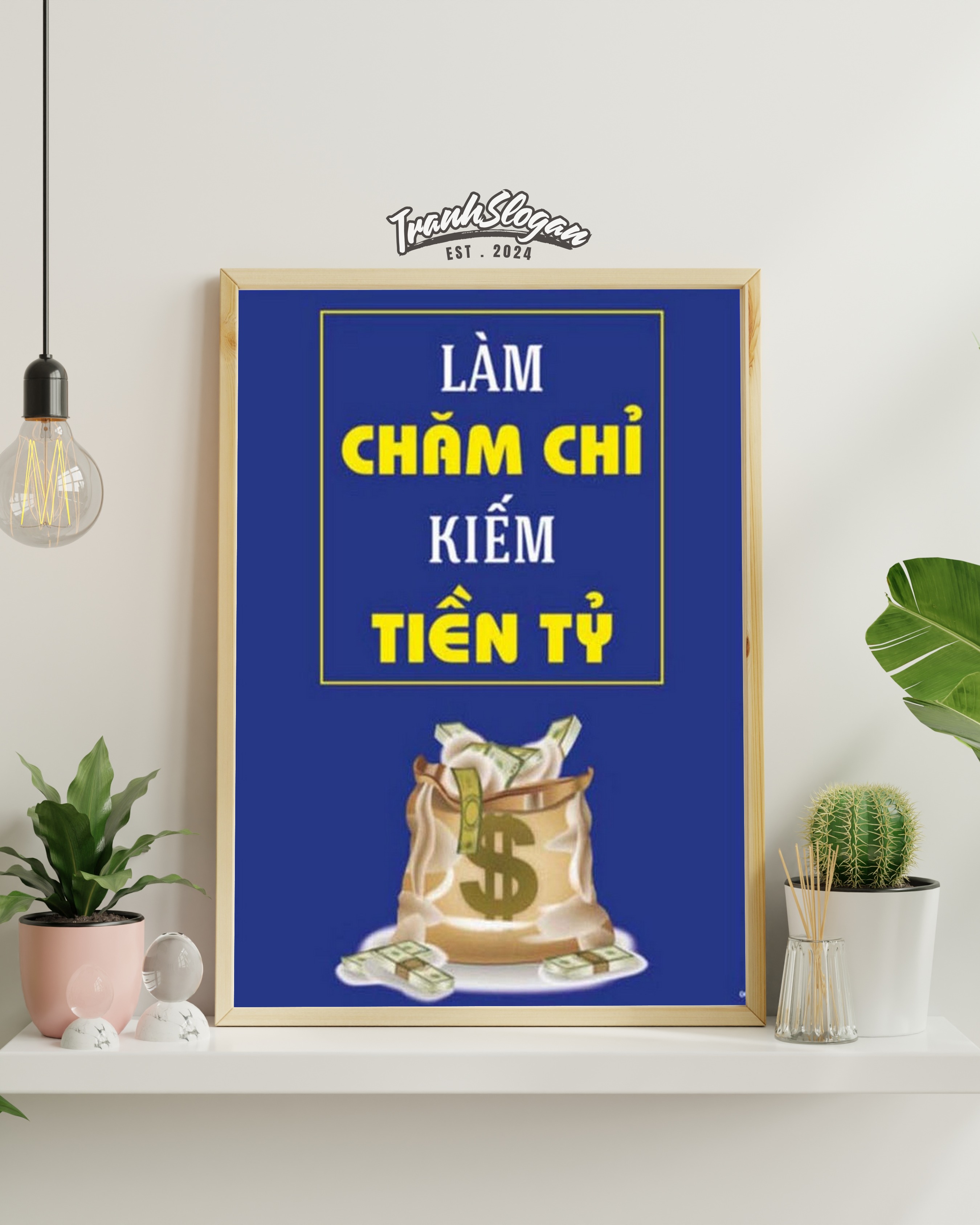 Làm chăm chỉ kiếm tiền tỷ