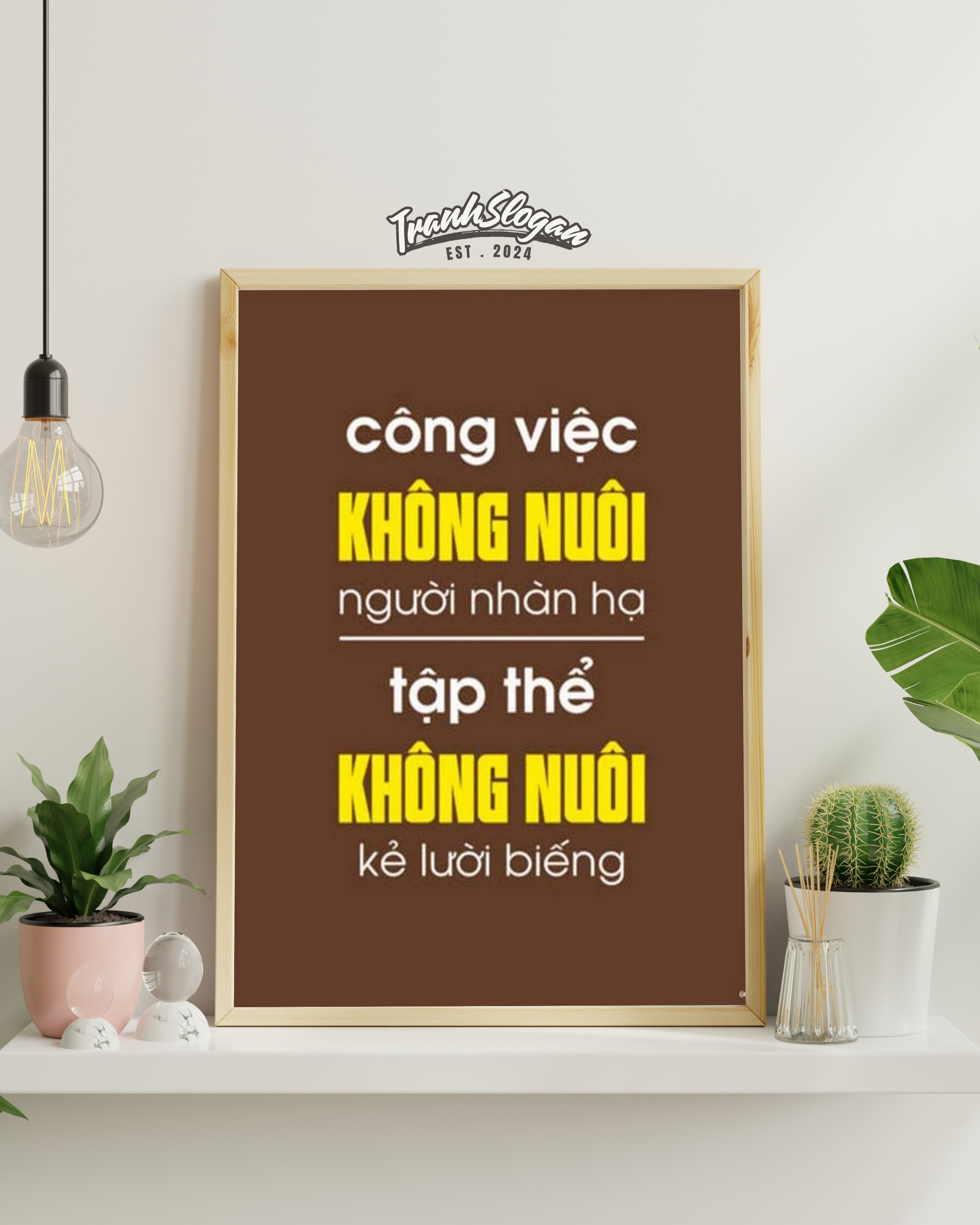 Công việc không nuôi người nhàn hạ tập thể không nuôi kẻ lười biếng
