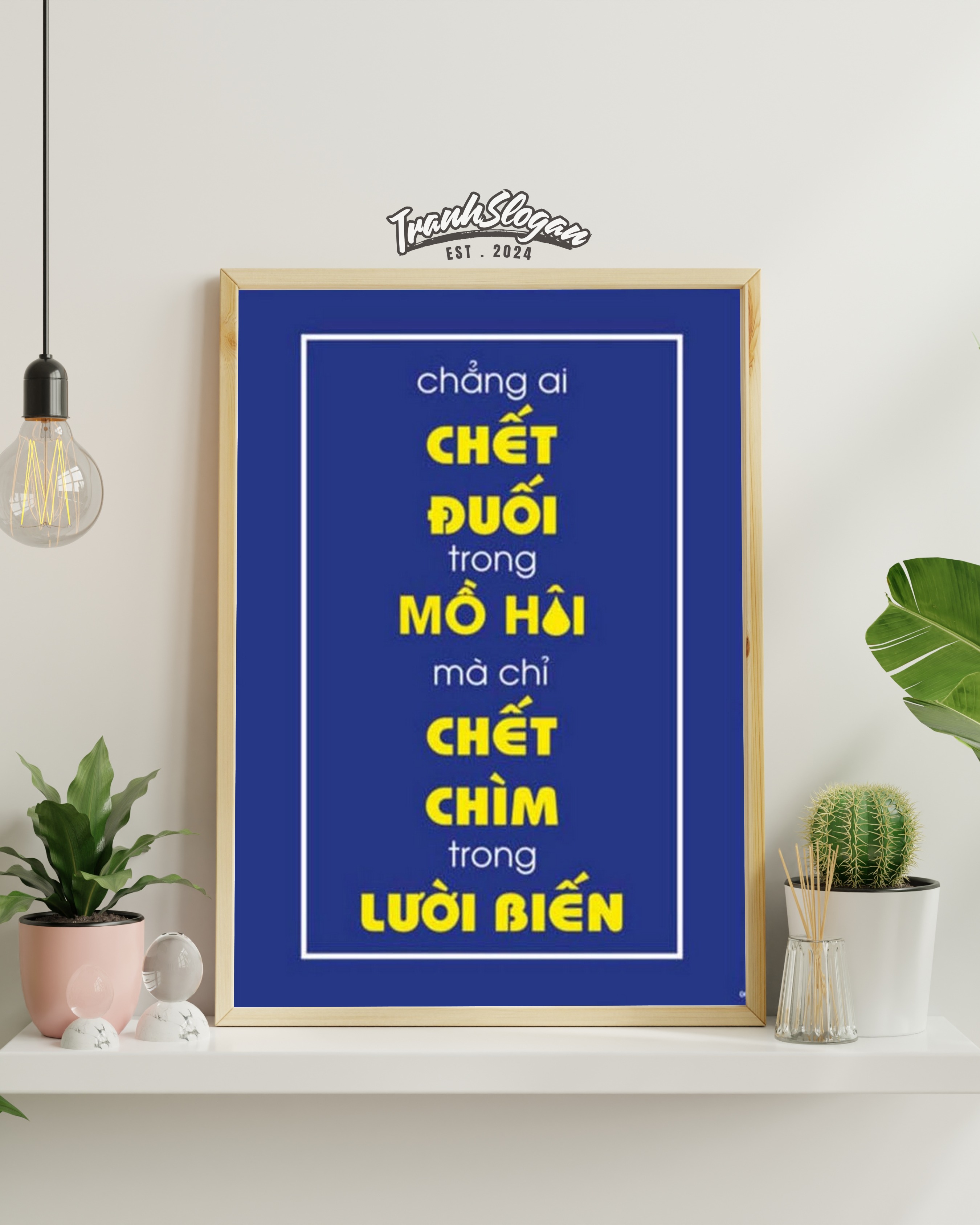 Chẳng ai chết đuối trong mồ hôi mà chỉ chết chìm trong lười biếng