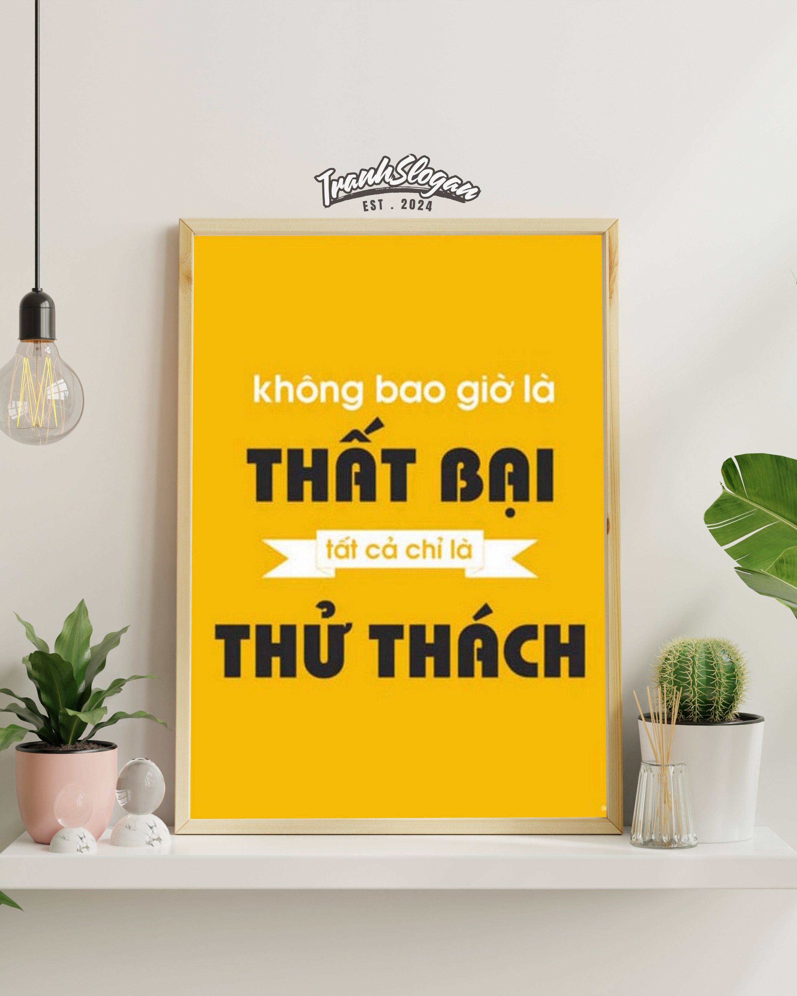 Không bao giờ là thất bại tất cả chỉ là thử thách