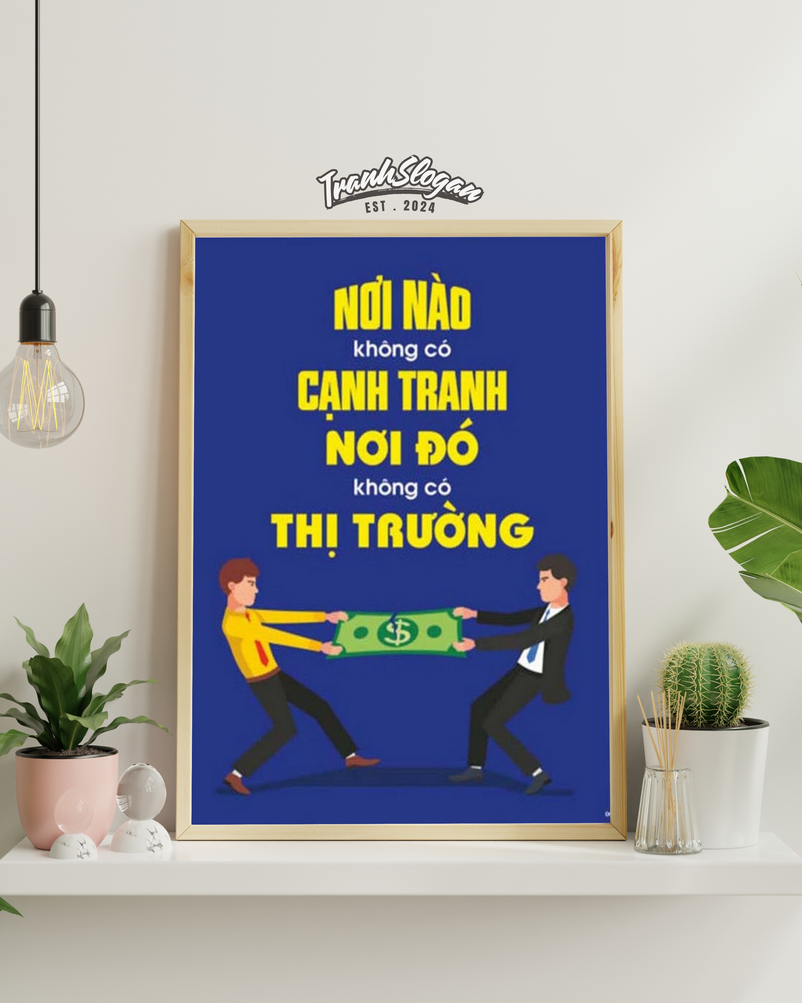 Nơi nào không có cạnh tranh được đó không có thị trường