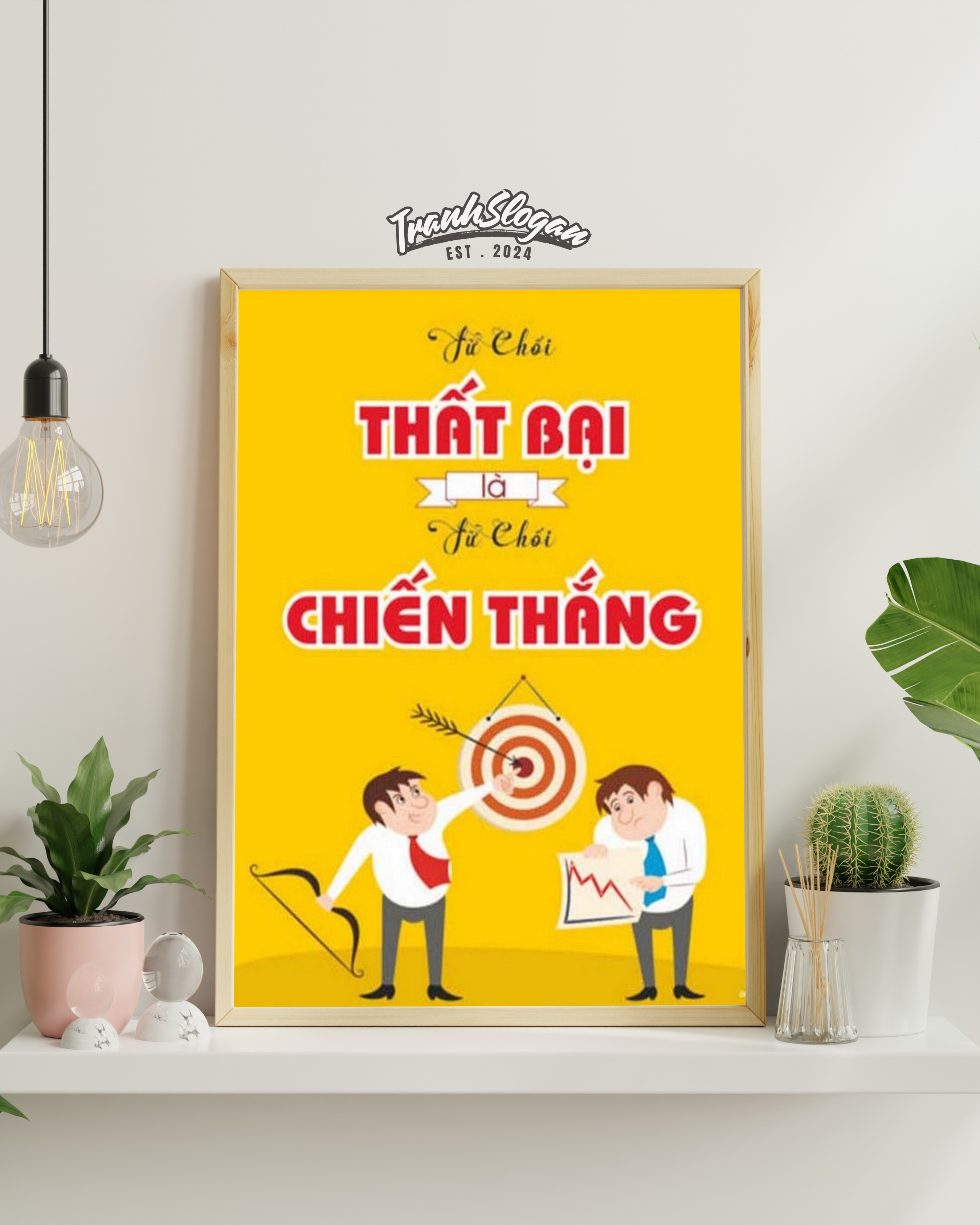 Từ chối thất bại là từ chối chiến thắng