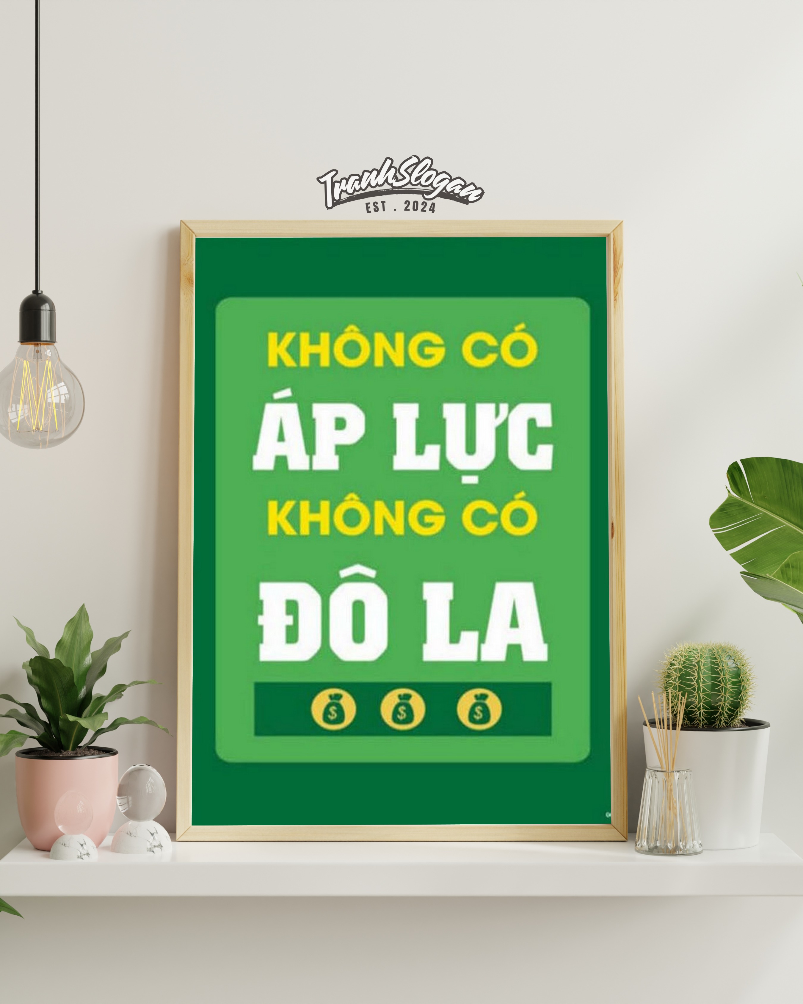 Không có áp lực không có đô la