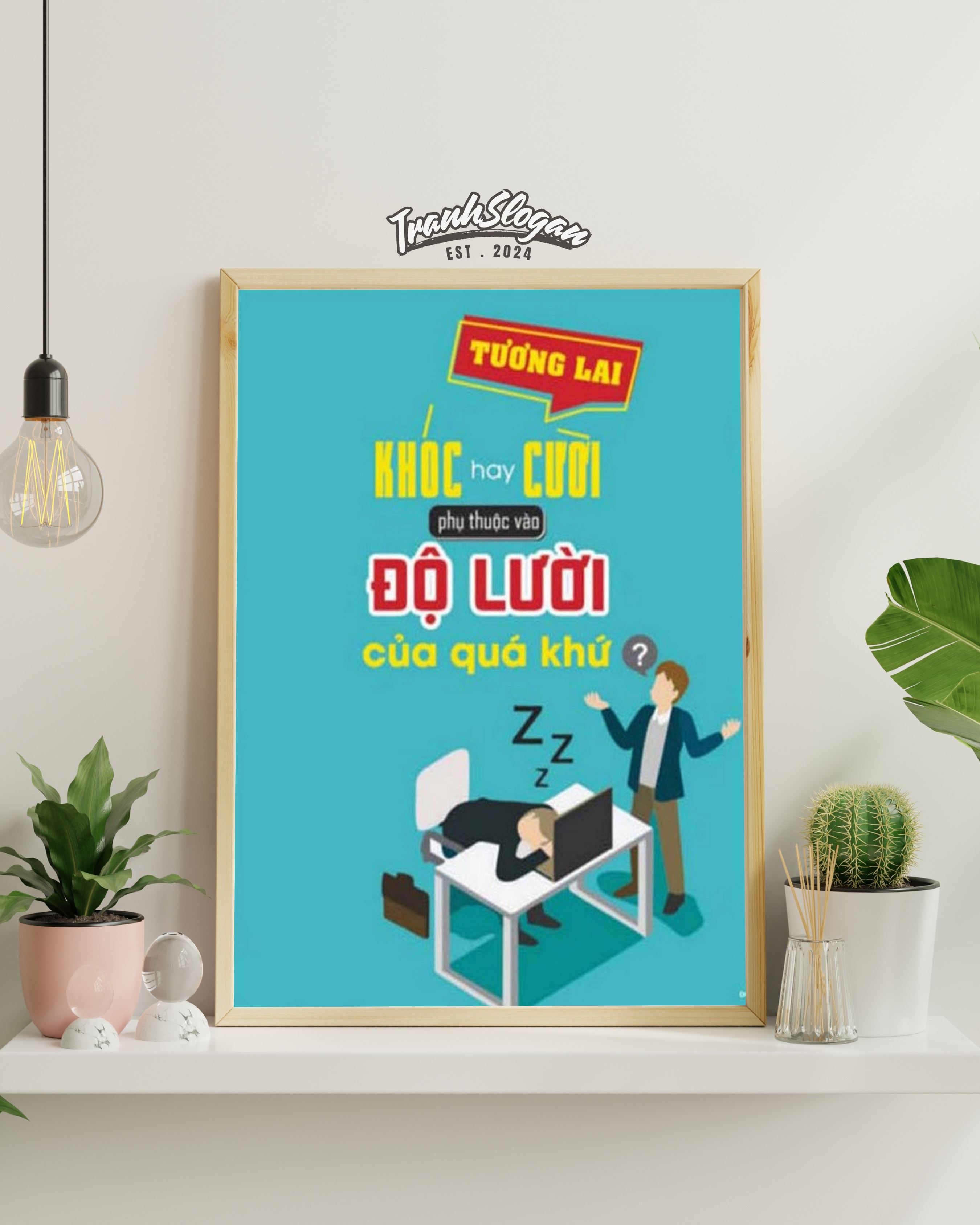 Tương lai khóc hay cười phụ thuộc vào độ lười của quá khứ