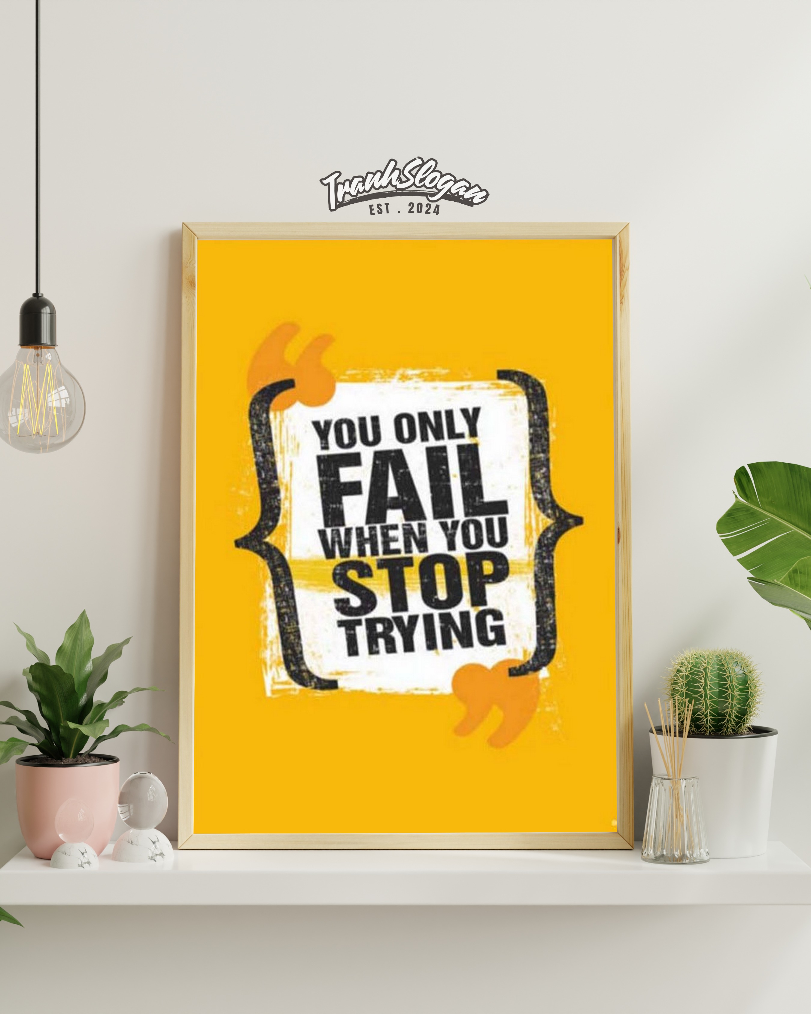 you only fail when you stop trying