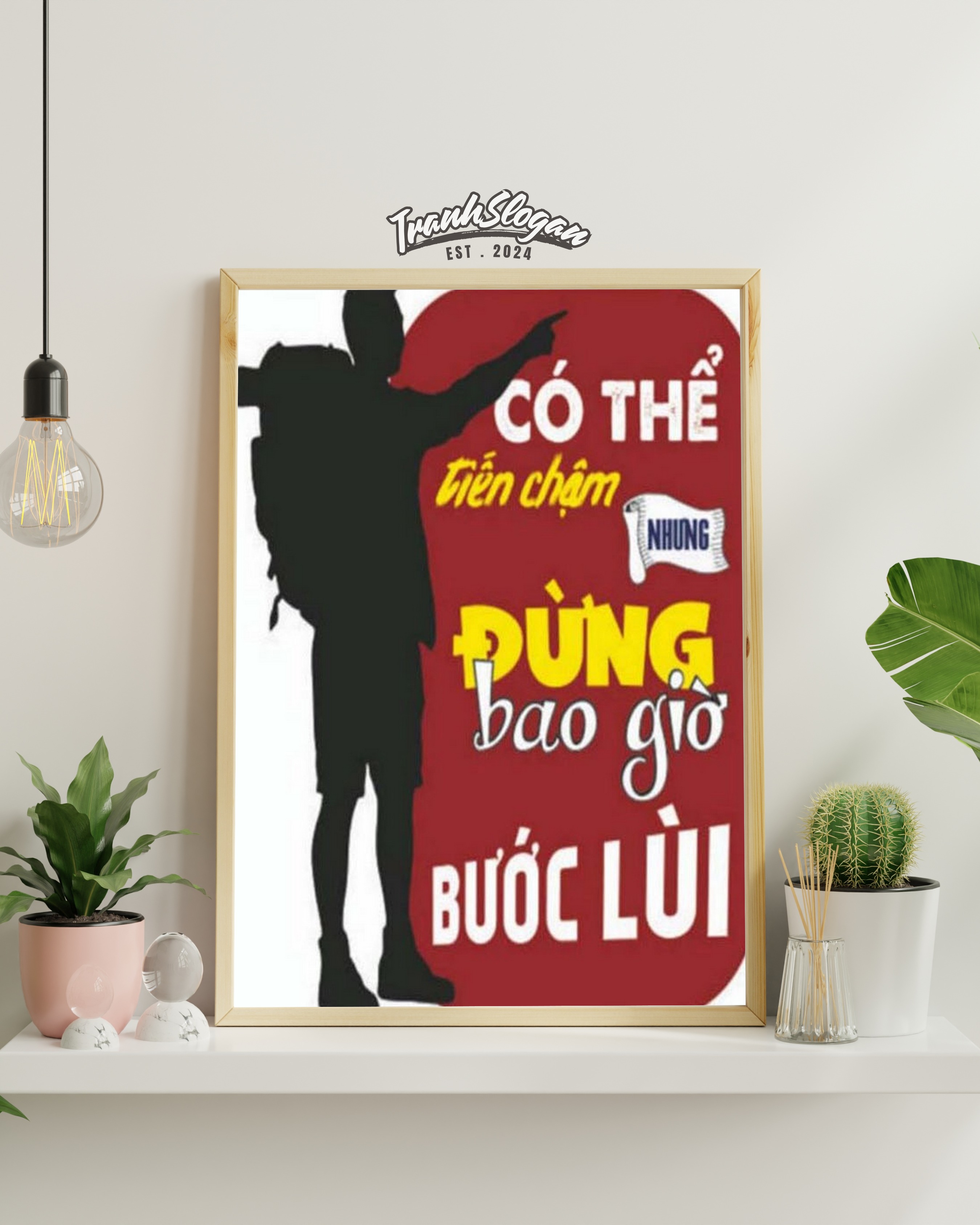 Có thể tiến chậm nhưng đừng bao giờ bước lùi