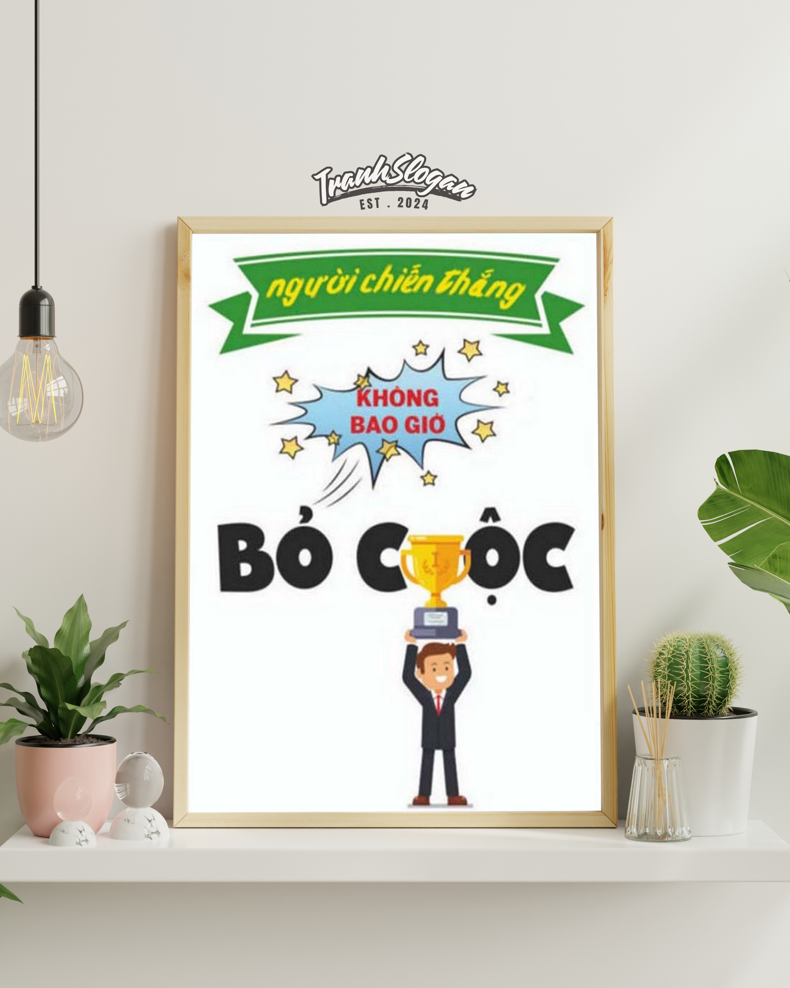 Người chiến thắng không bao giờ bỏ cuộc