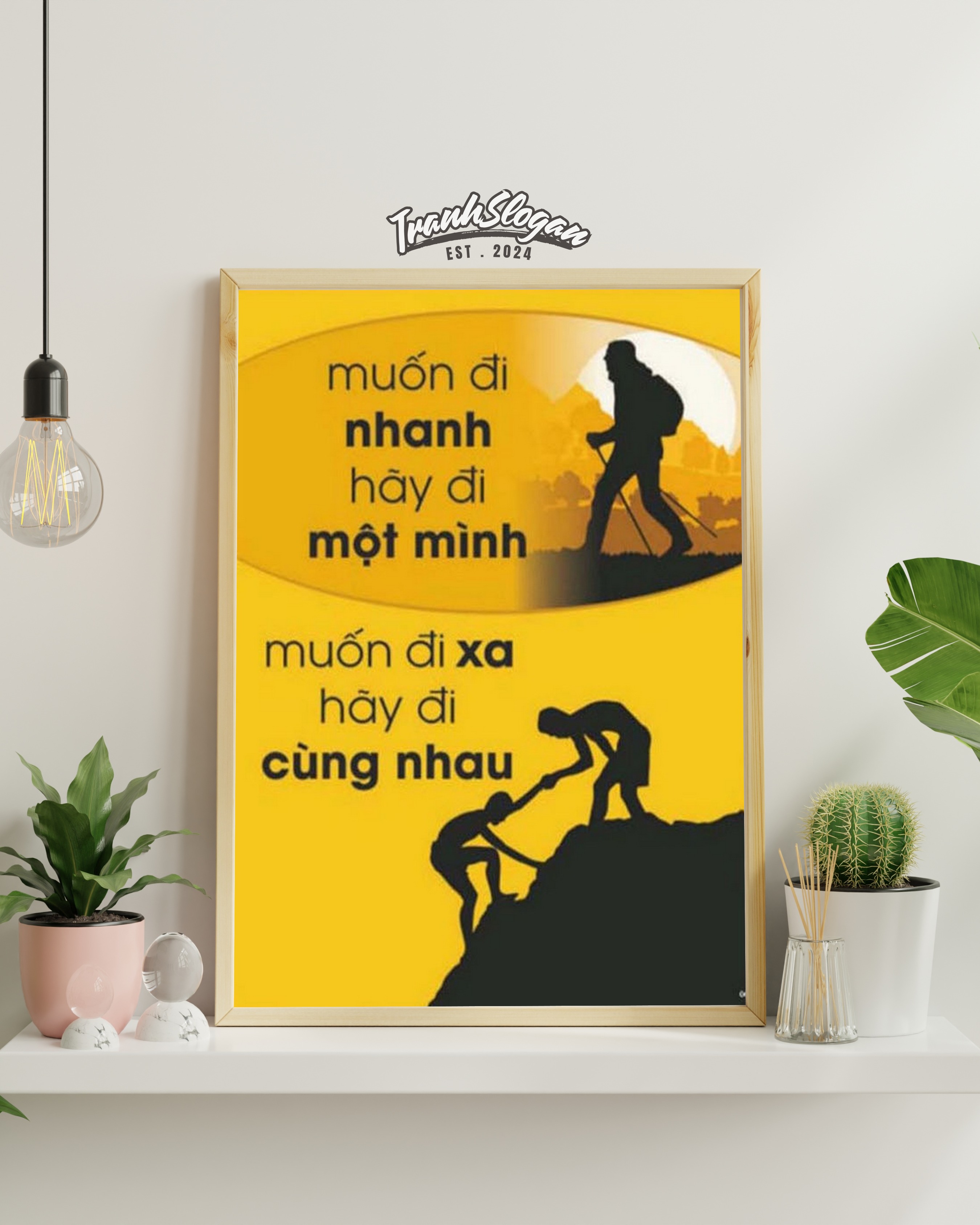 Muốn đi nhanh thì đi một mình muốn đi xa hãy đi cùng nhau