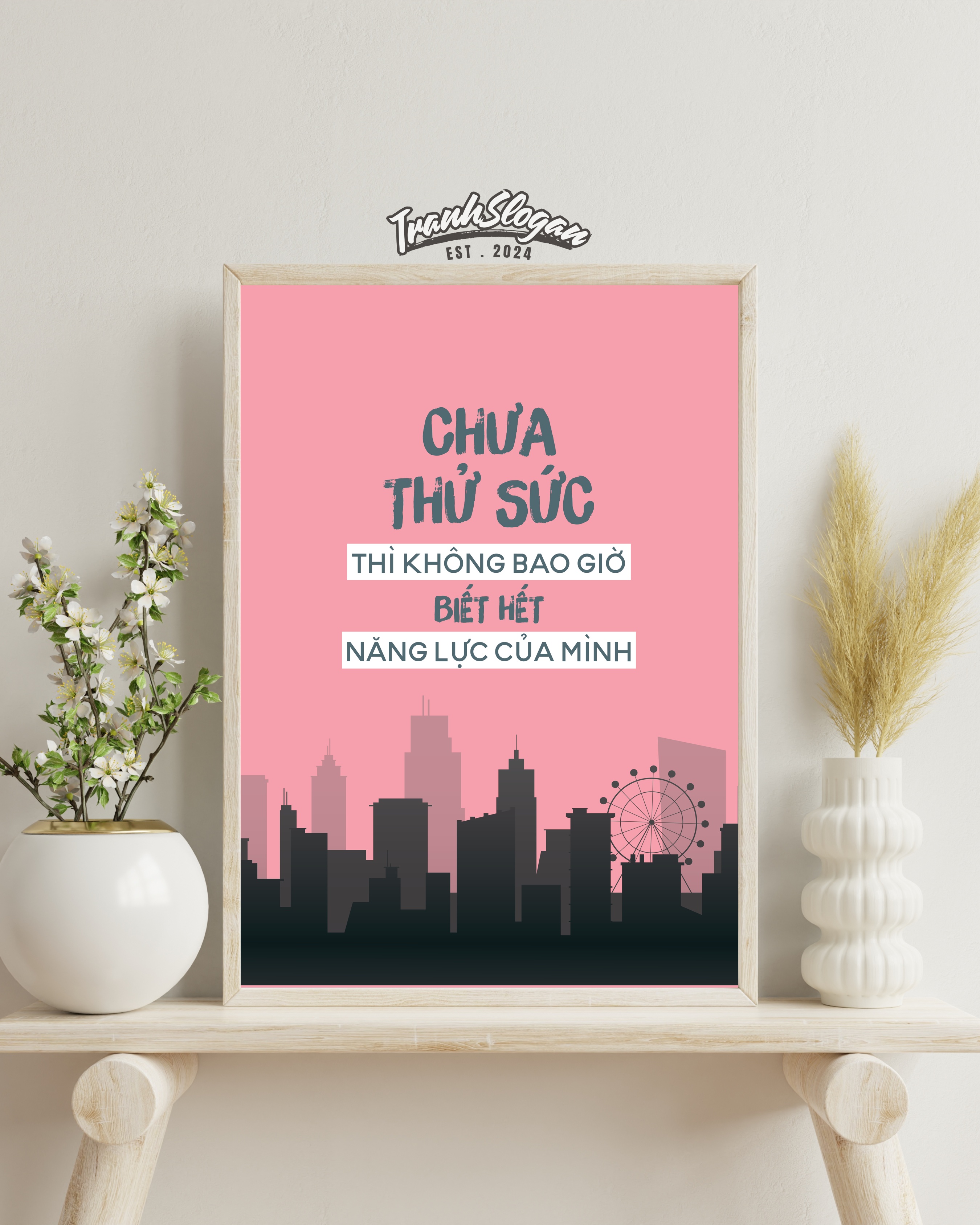 Chưa thử sức thì không bao giờ biết hết năng lực của mình