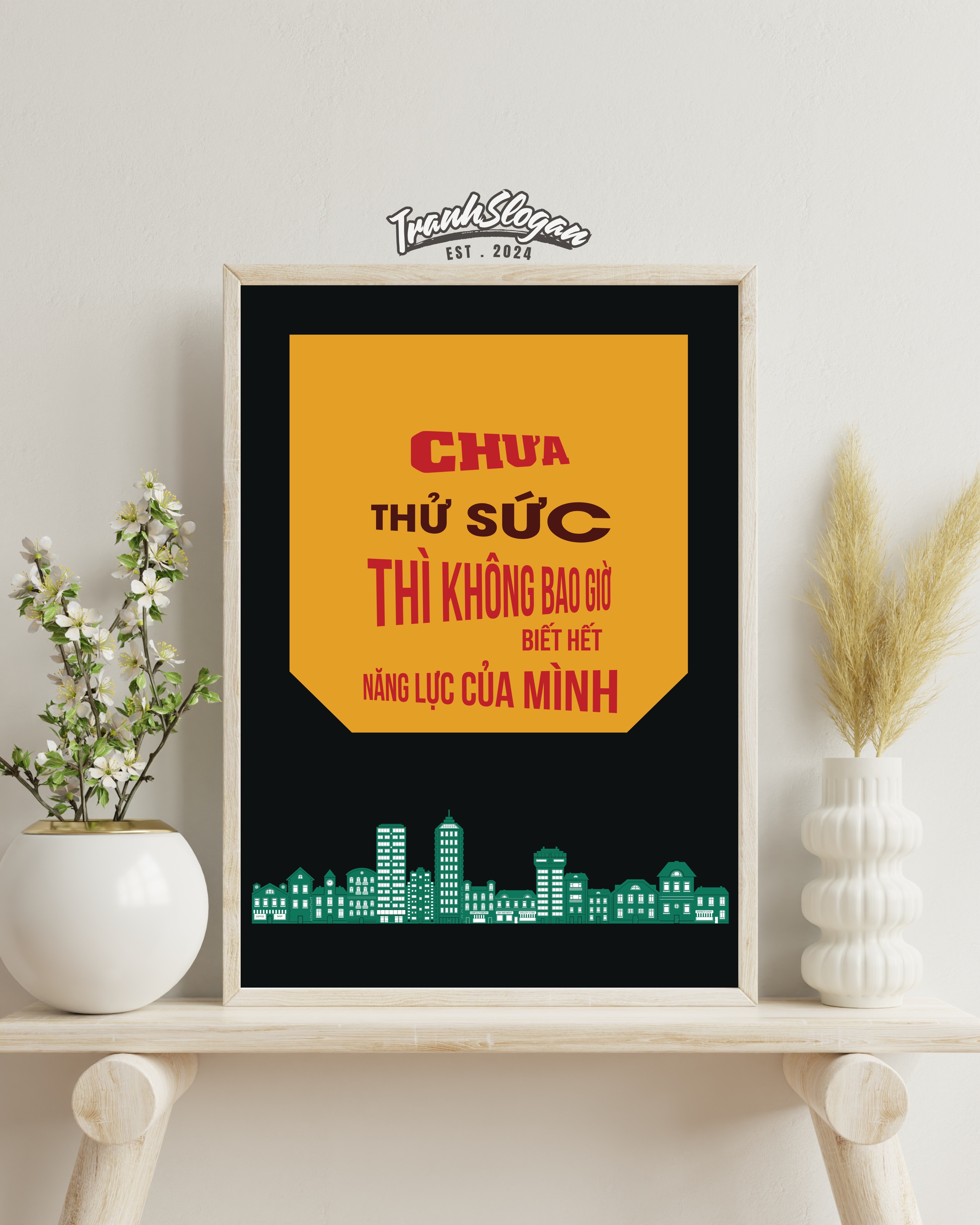 Chưa thử sức thì không bao giờ biết hết năng lực của mình