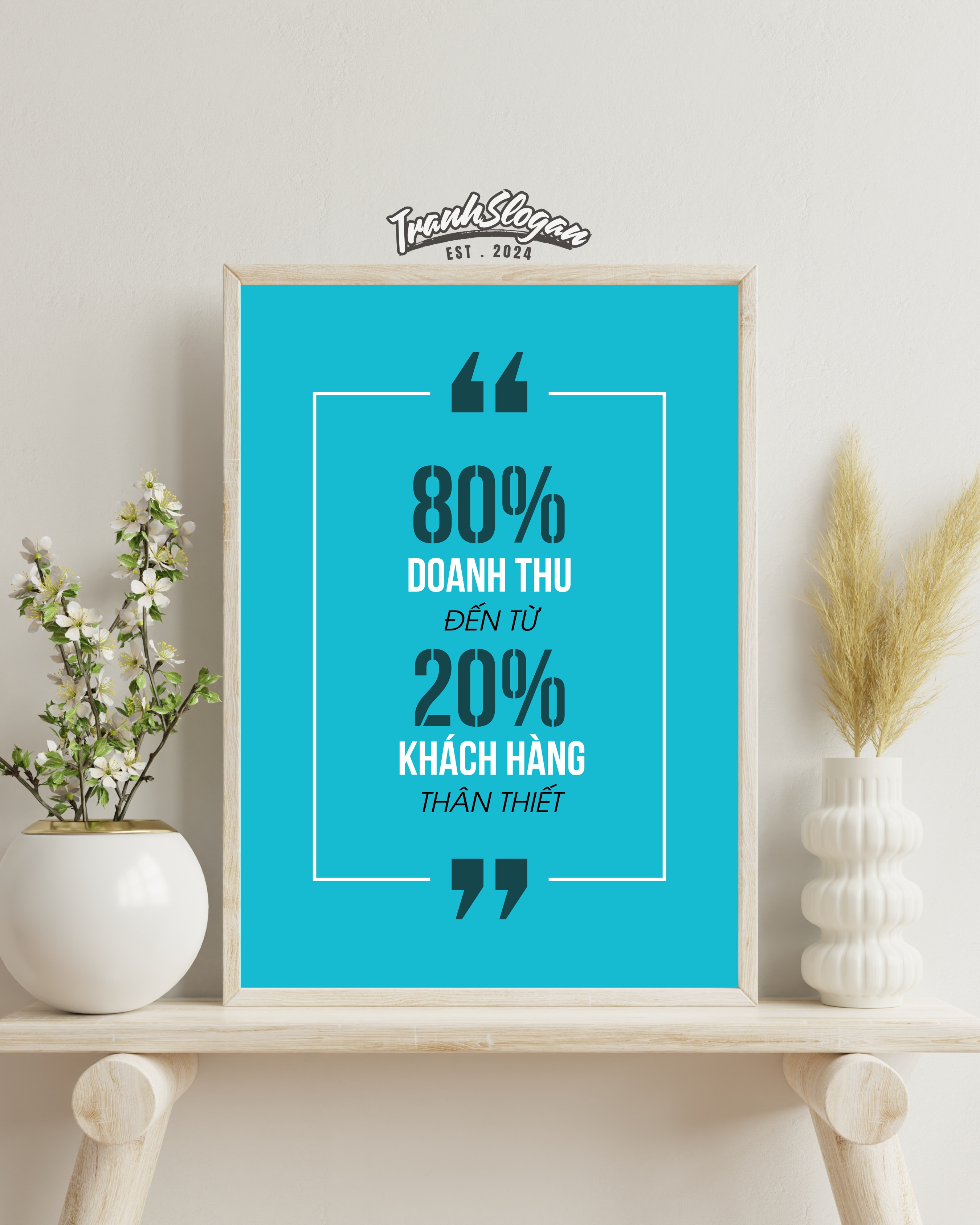 80% doanh thu đến từ 20% khách hàng thân thiết