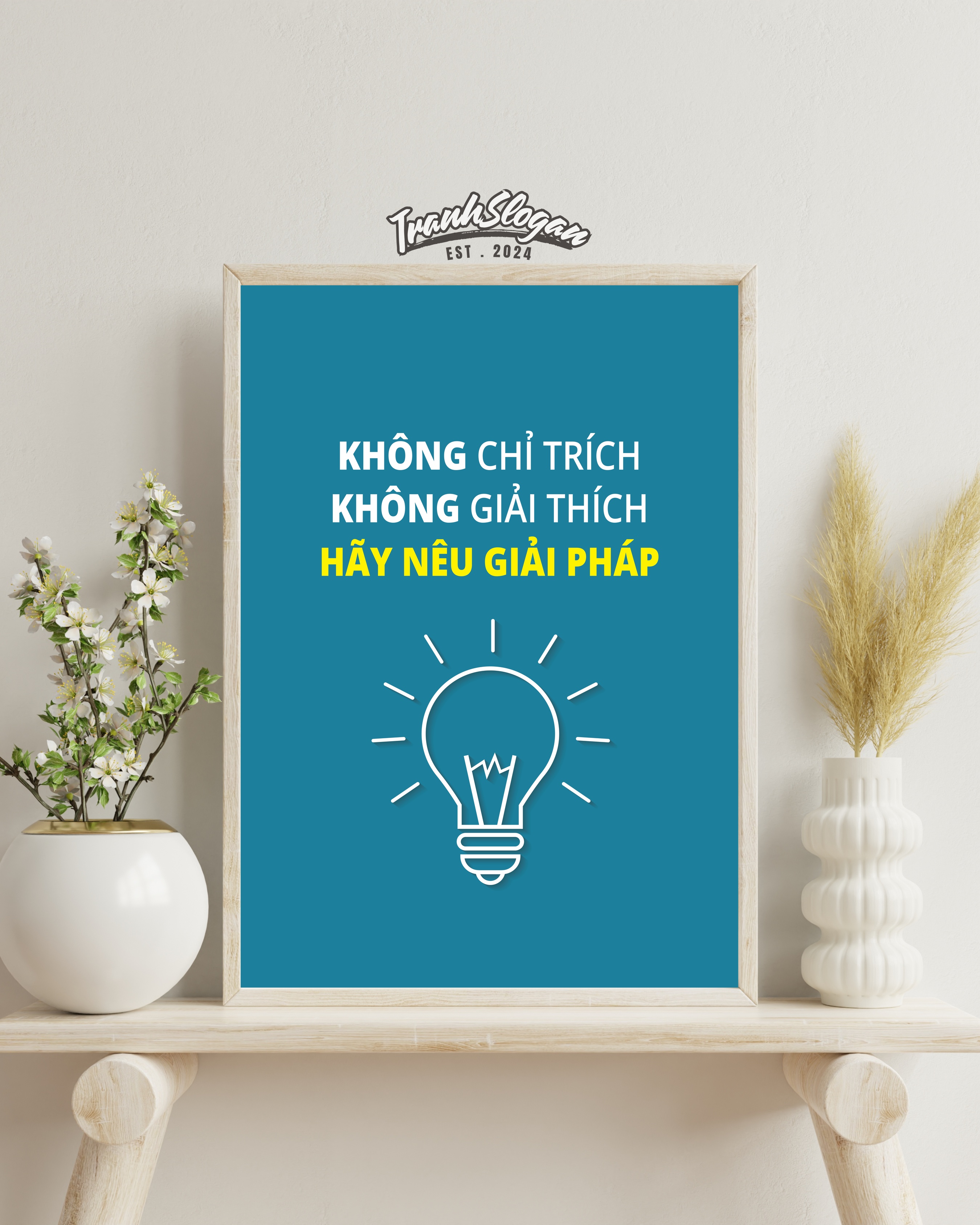 Không chỉ trích không giải thích hãy nêu giải pháp