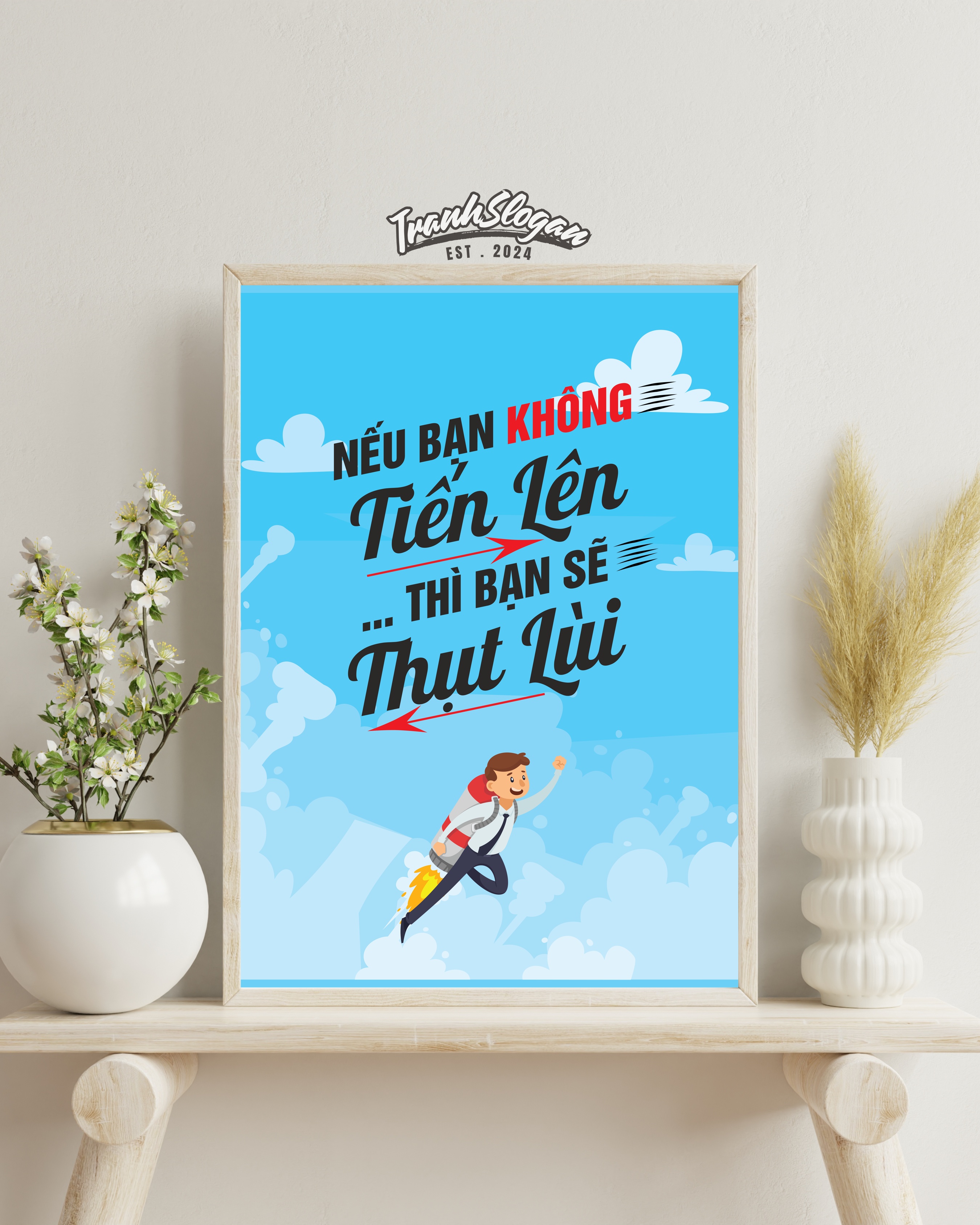 Nếu bạn không tiến lên thì bạn sẽ thụt lùi