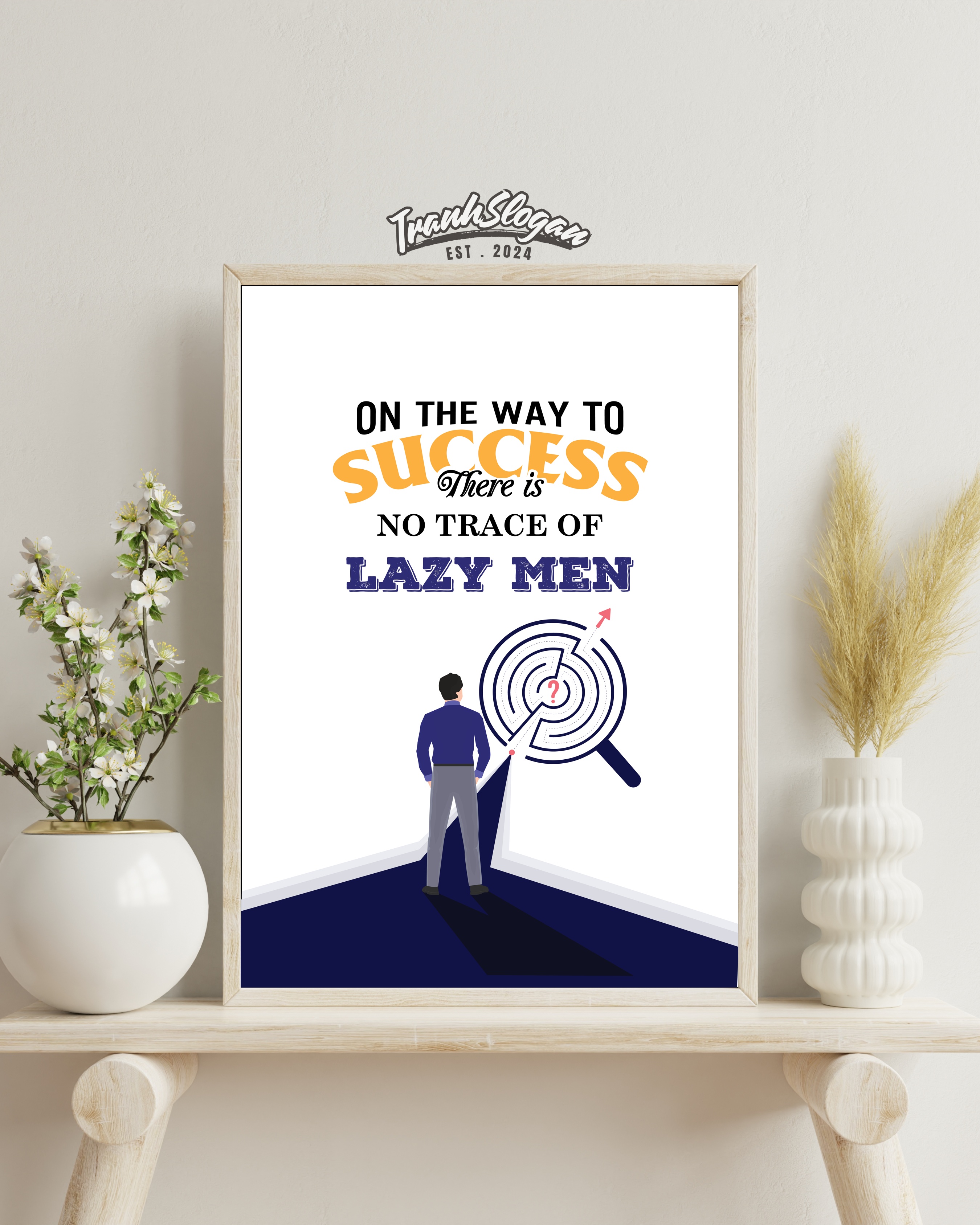 on the way to success there is no trace of lazy men