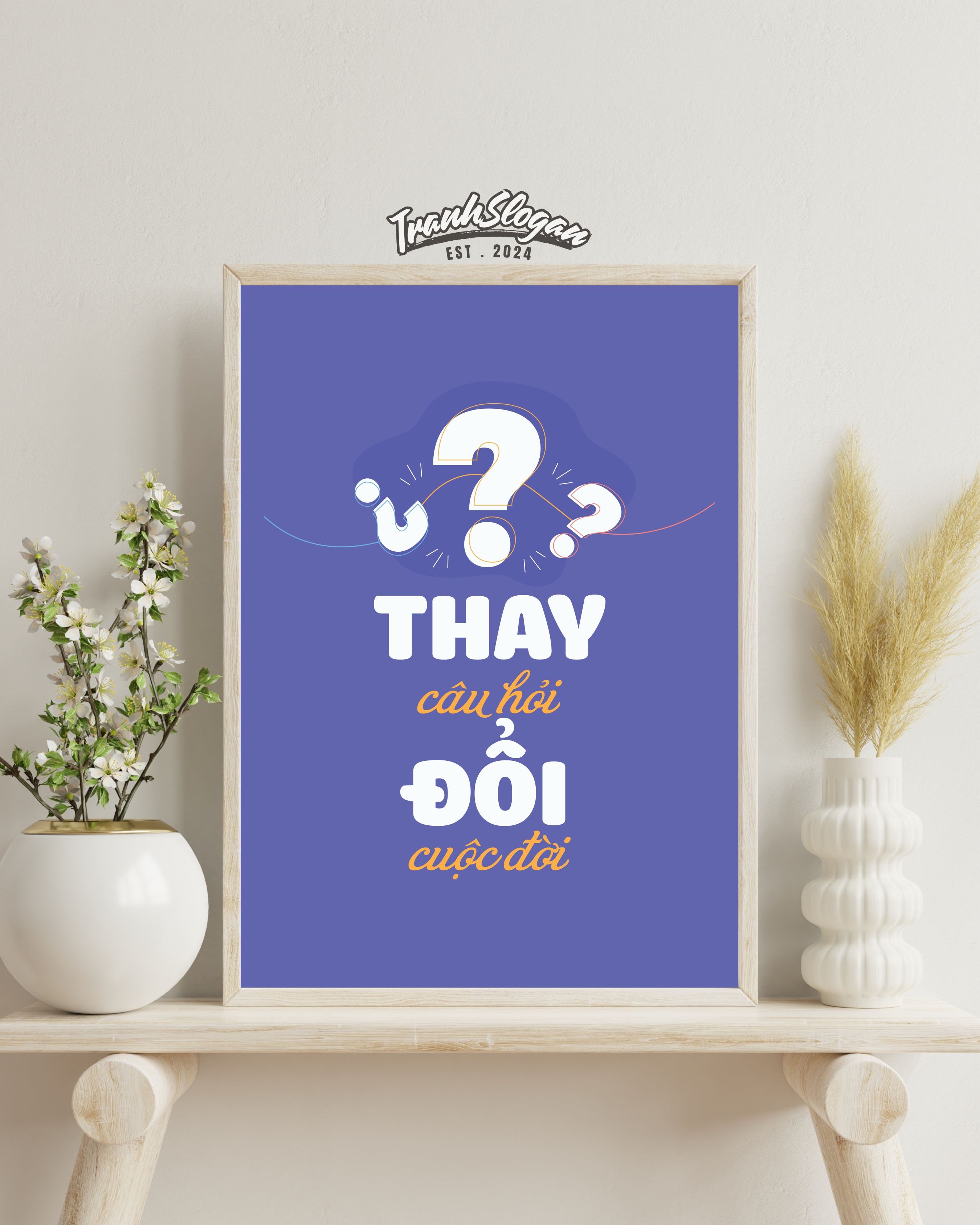 Thay câu hỏi đổi cuộc đời