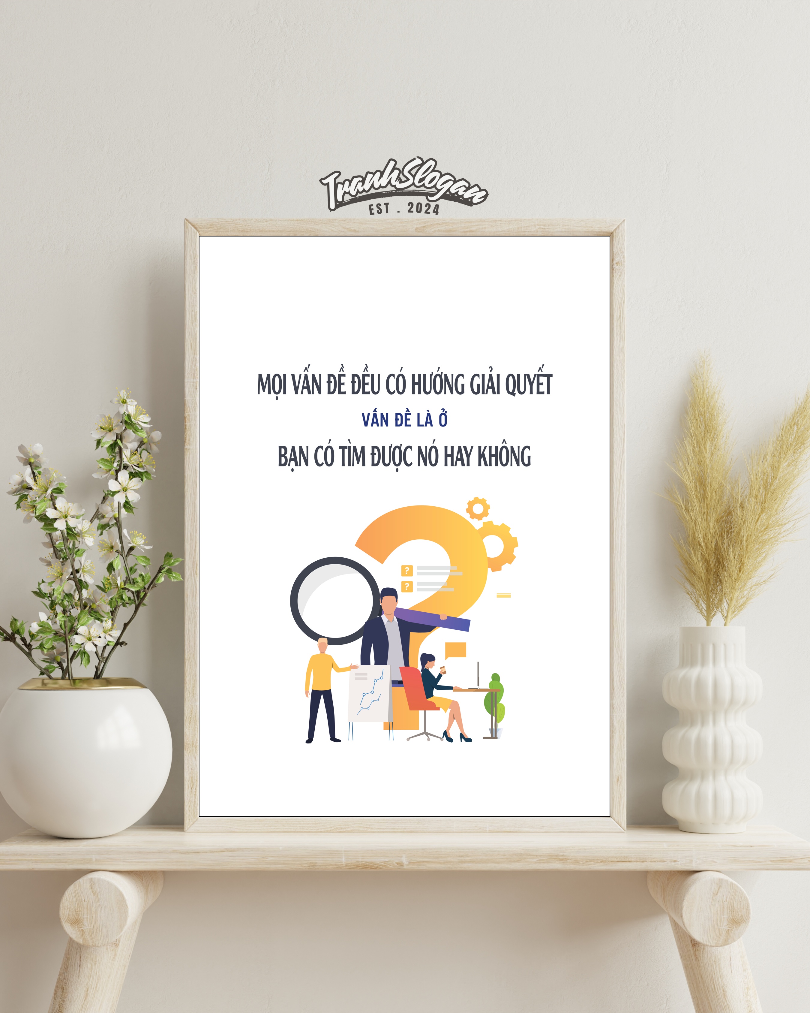 Mọi vấn đề đều có hướng giải quyết vấn đề là ở bạn có tìm được nó hay không