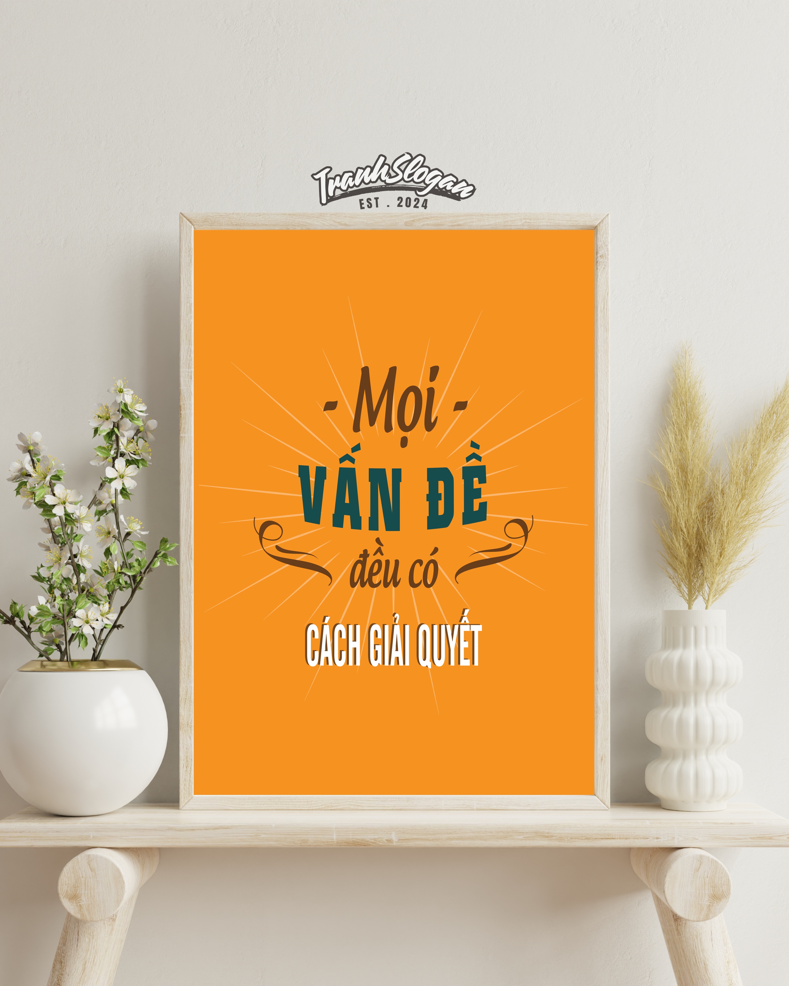 Mọi vấn đề đều có cách giải quyết