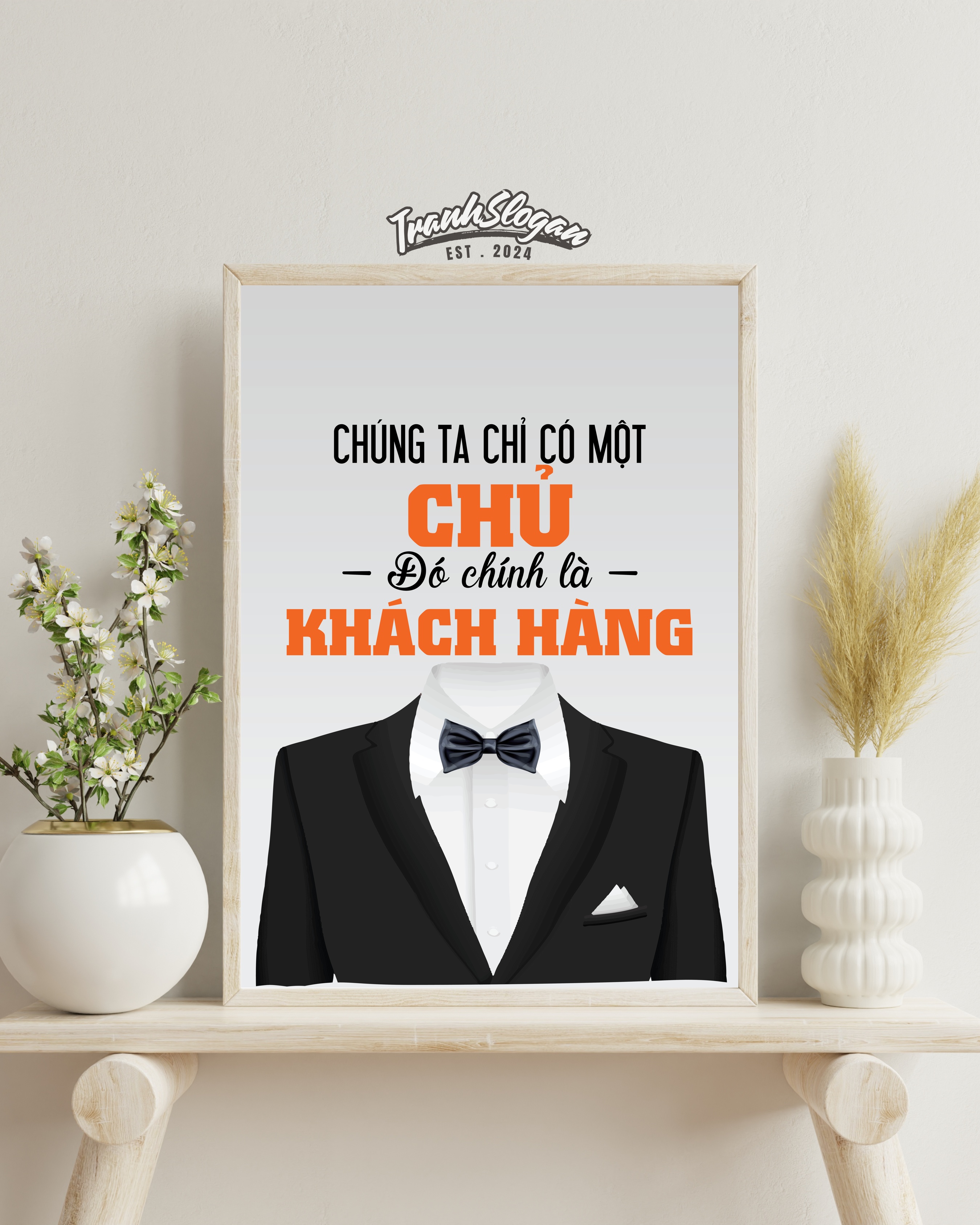 Chúng ta chỉ có một chủ đó chính là khách hàng