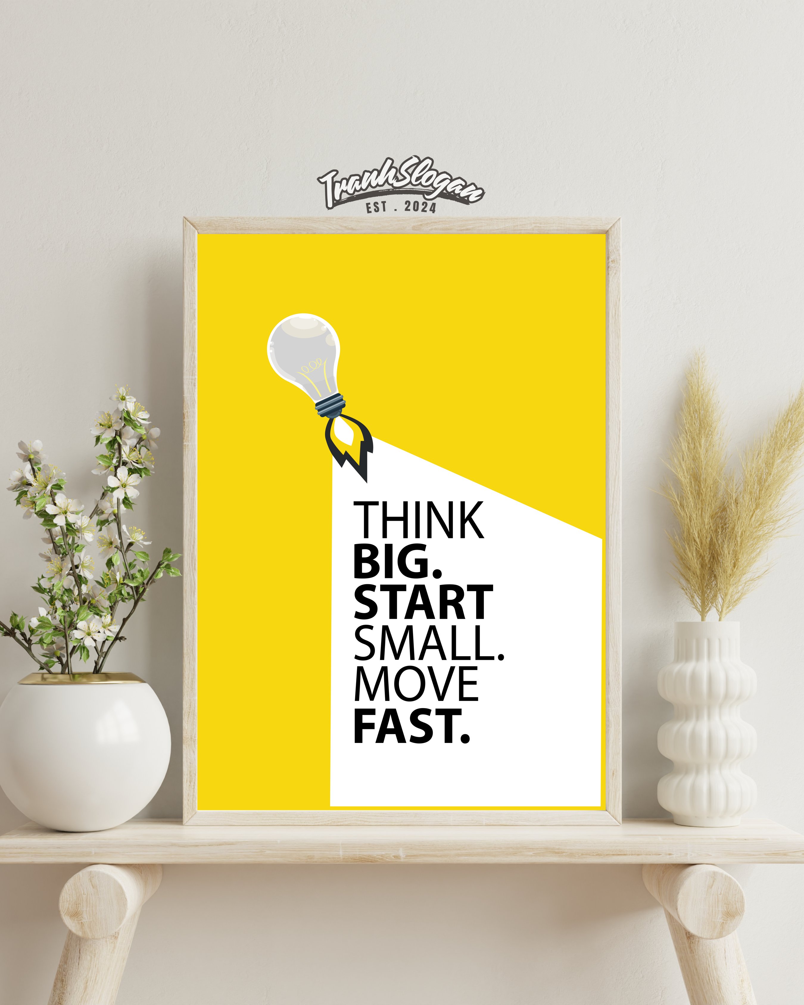 Think big start small move fast