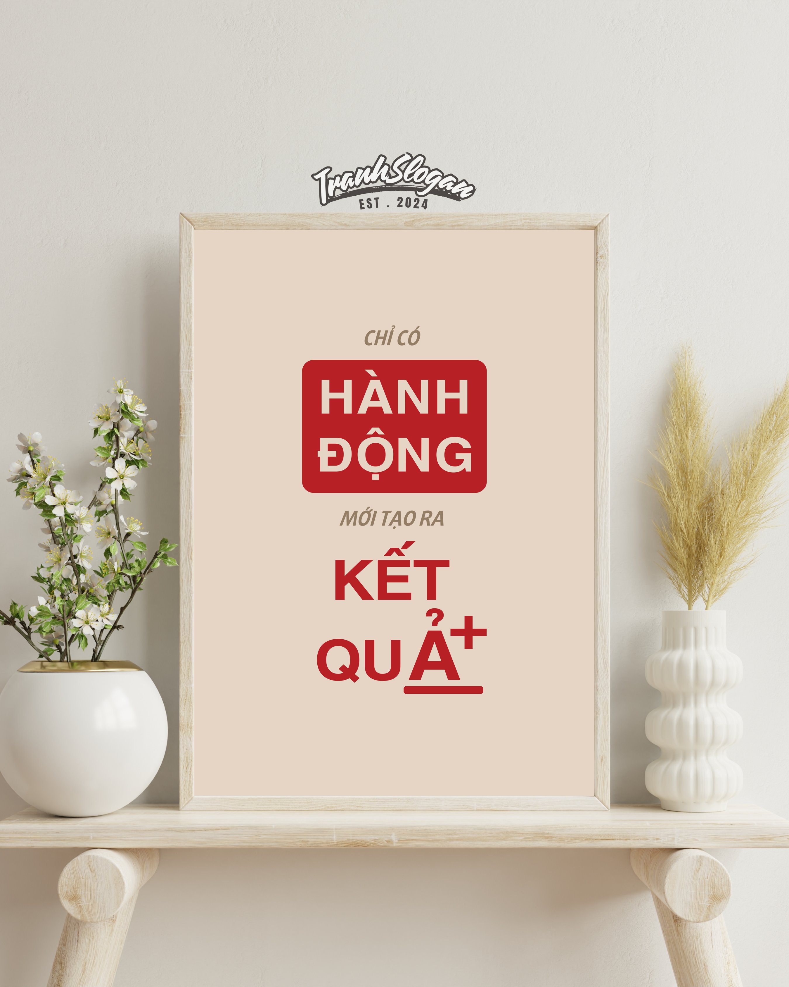 Chỉ có hành động mới tạo ra kết quả