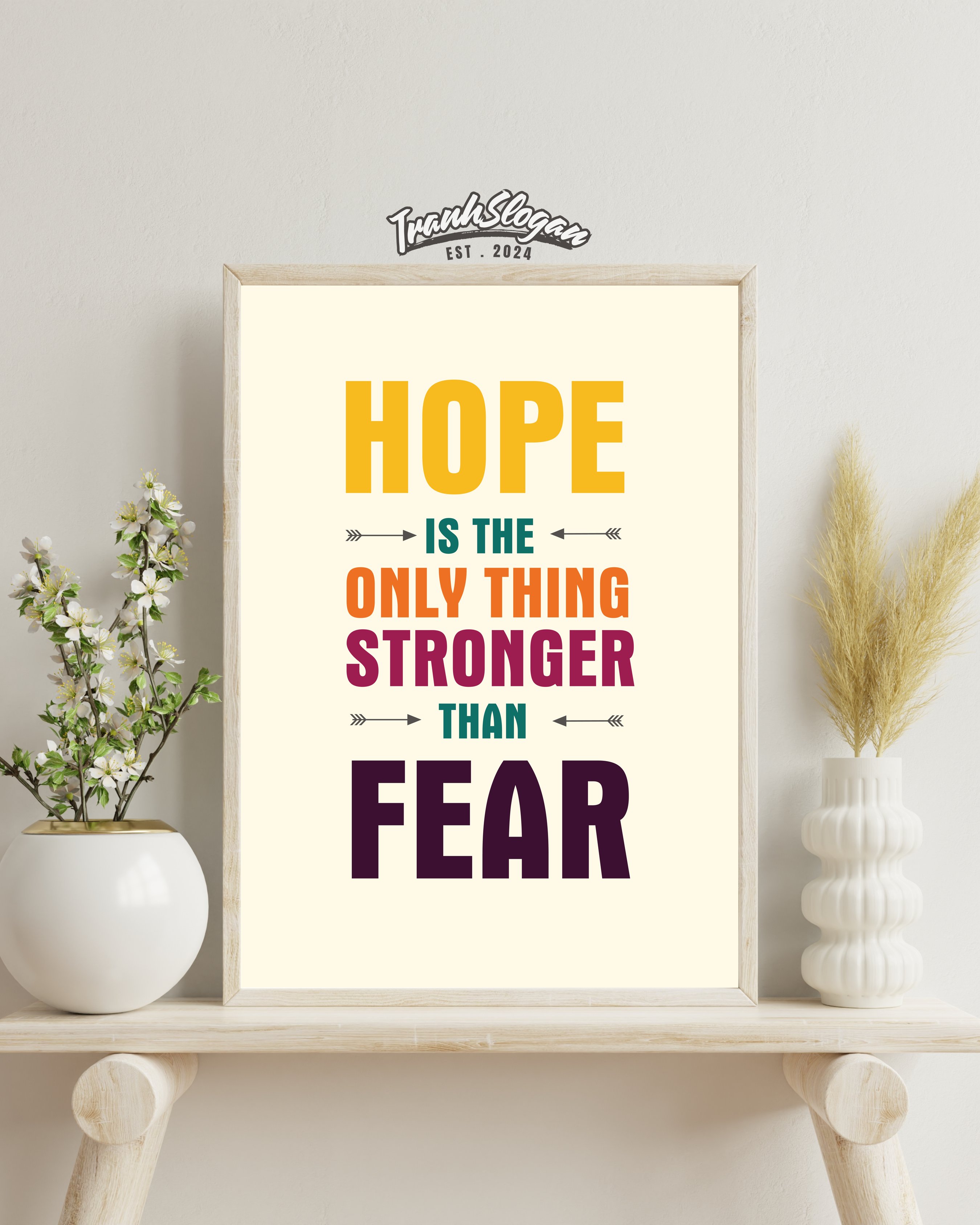 Hope is the only thing stronger than fear