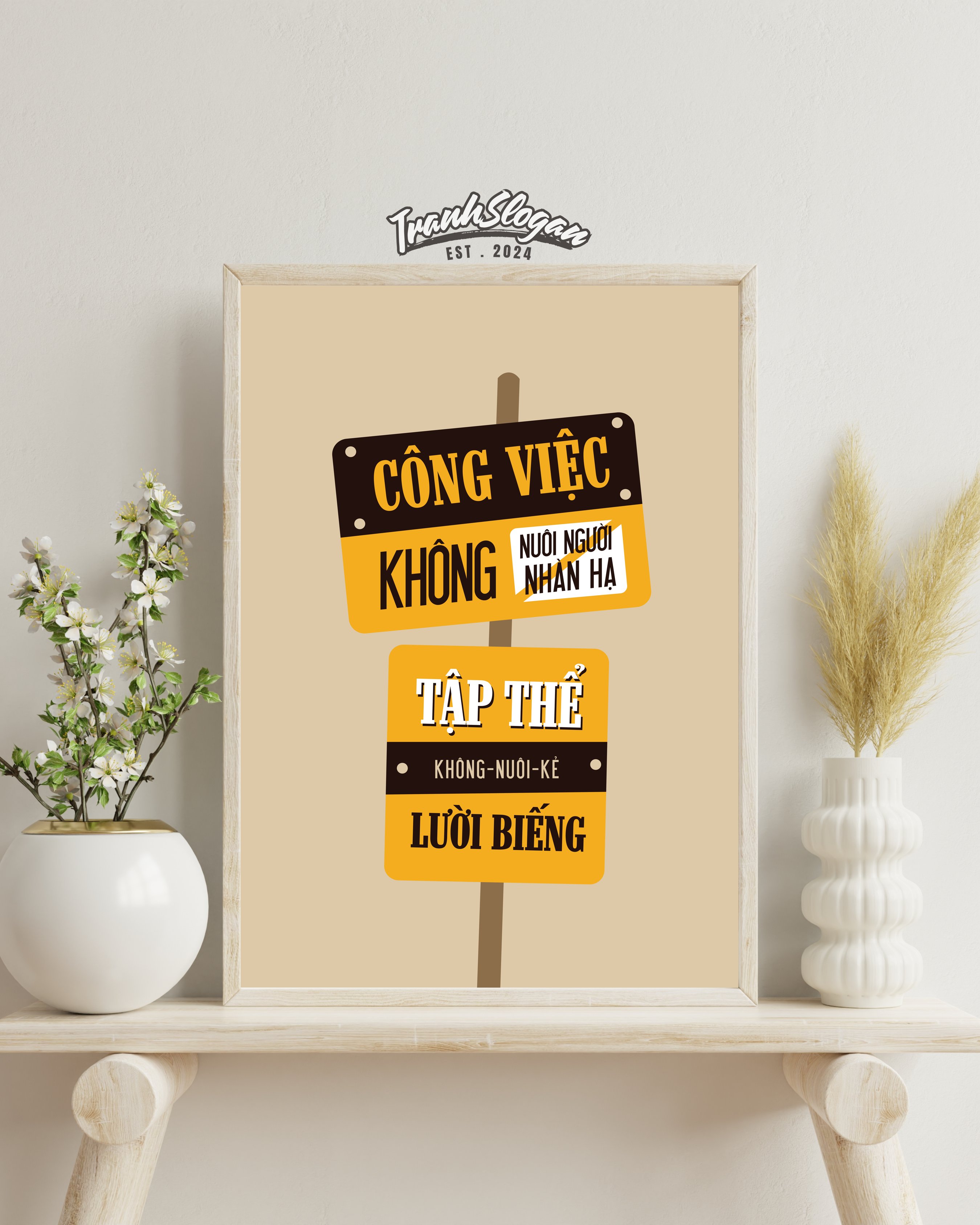 Công việc không nuôi ta nhàn hạ tập thể không nuôi kẻ lười biếng