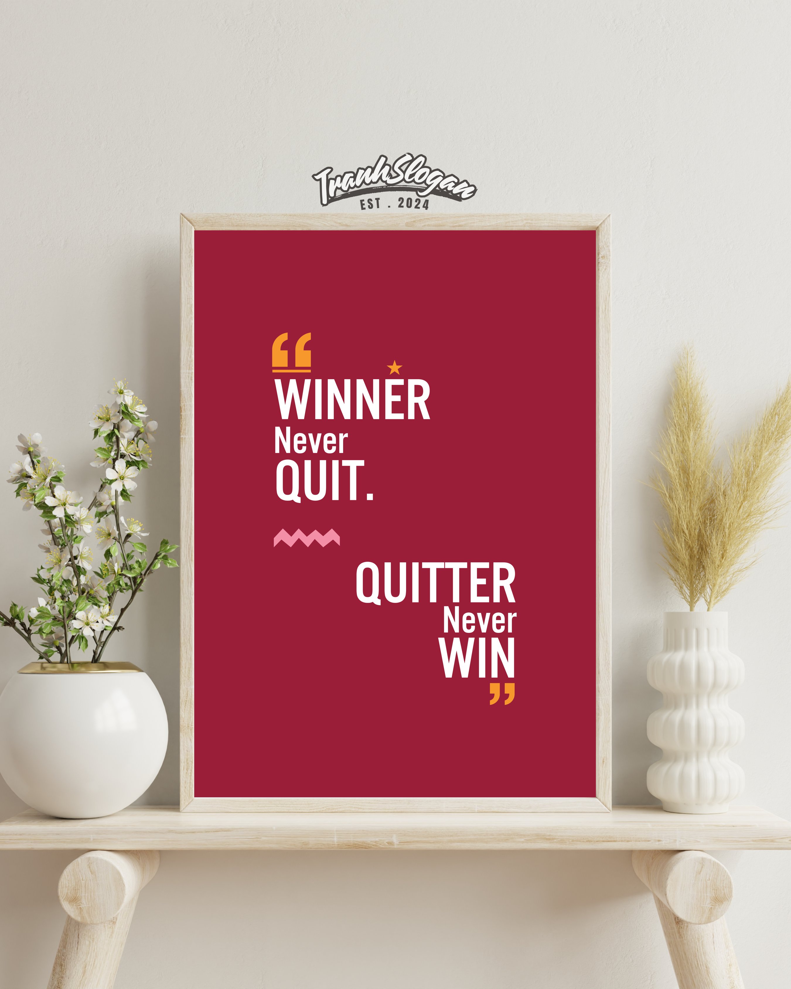 Winner never quit - quitter never win