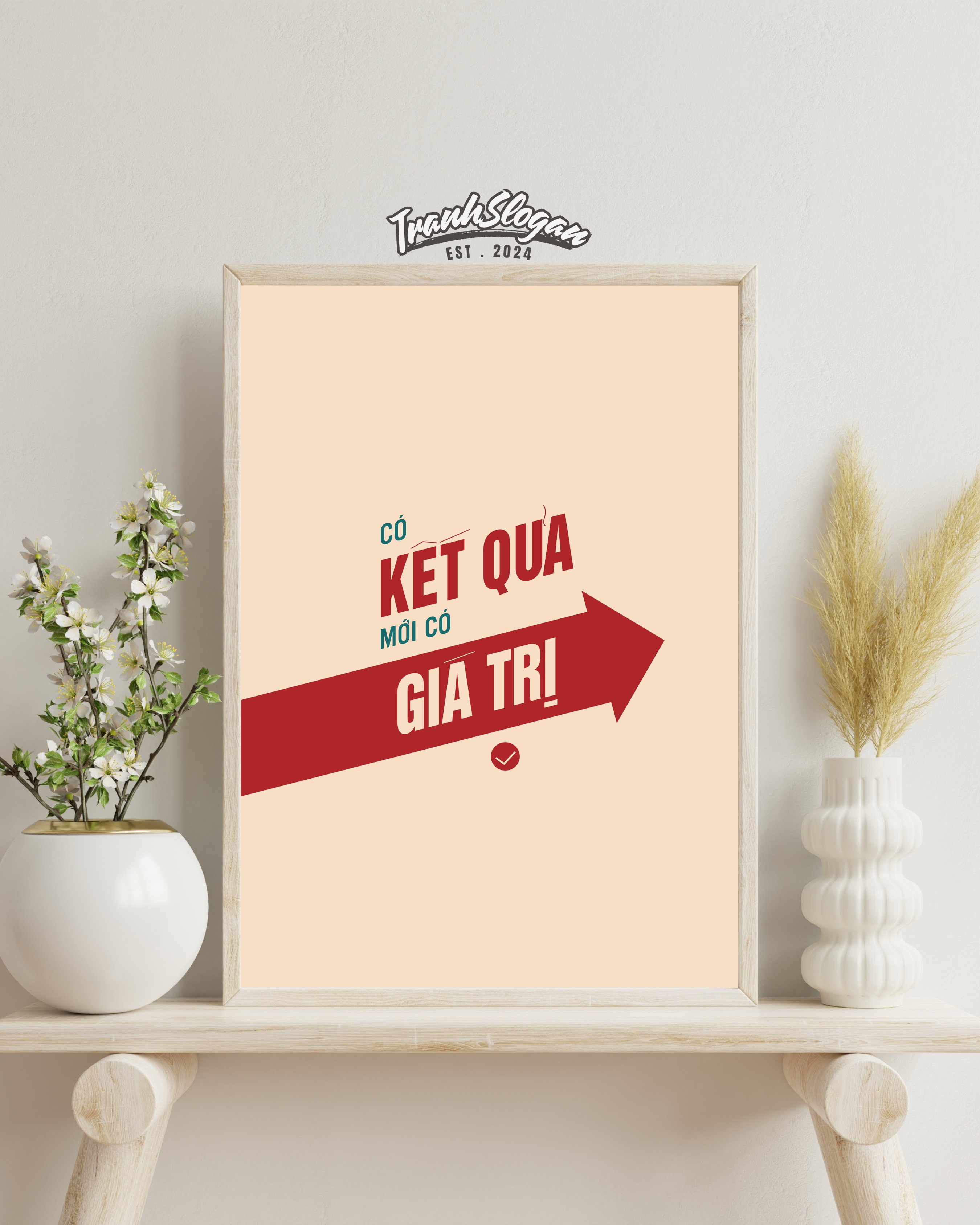 Có kết quả mới có giá trị