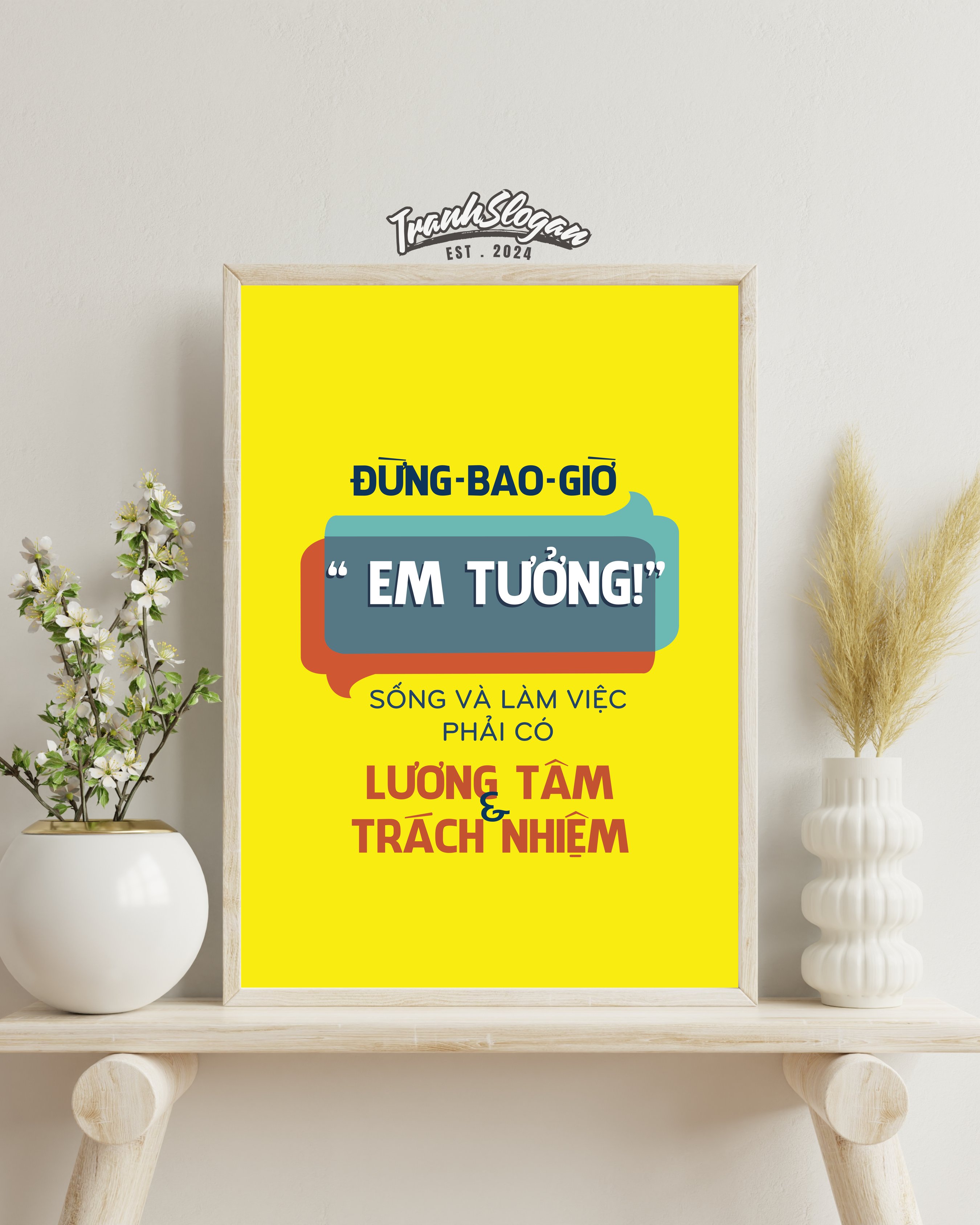 Đừng bao giờ em tưởng sống và làm việc phải có lương tâm và trách nhiệm
