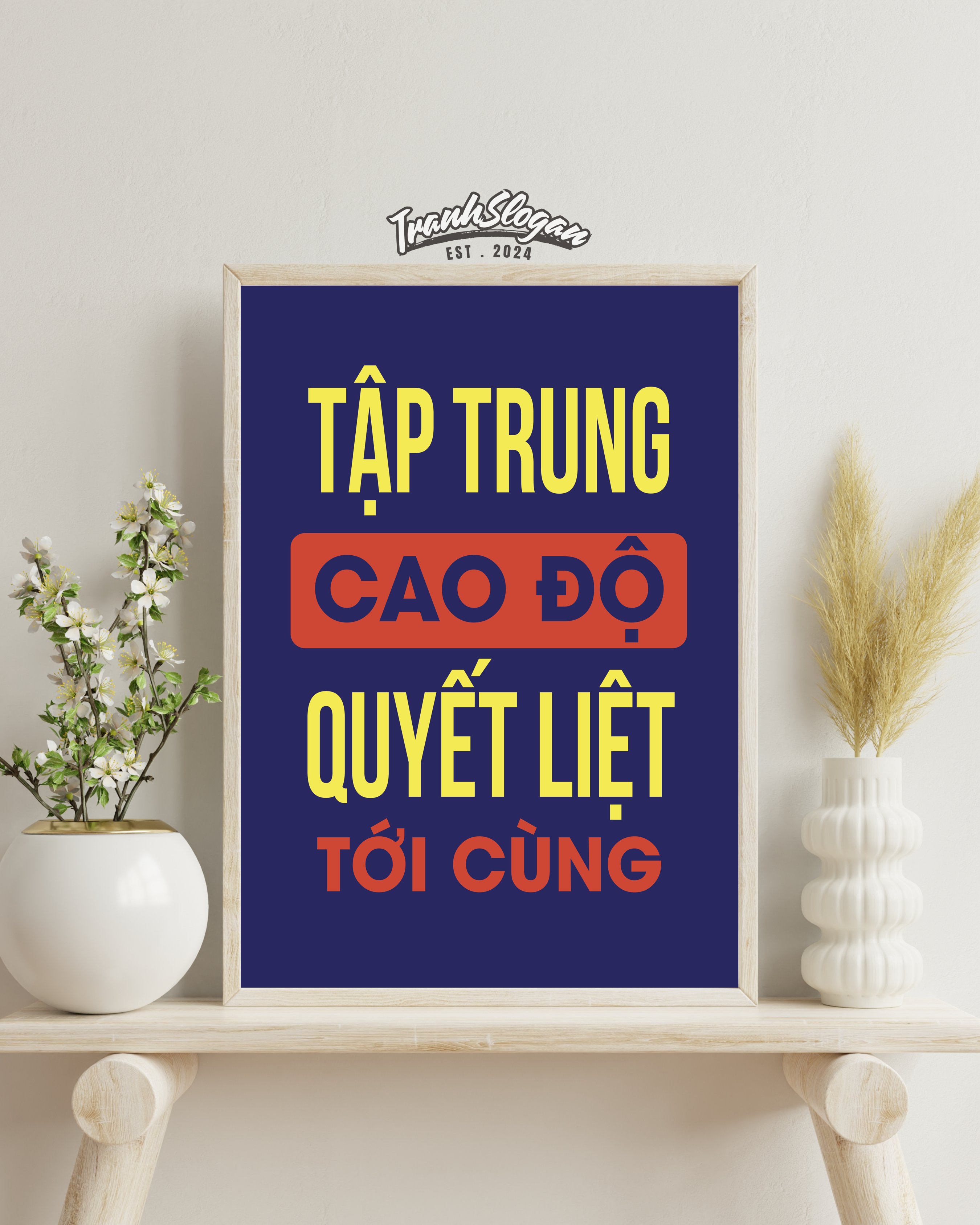 Tập trung cao độ quyết liệt tới cùng 