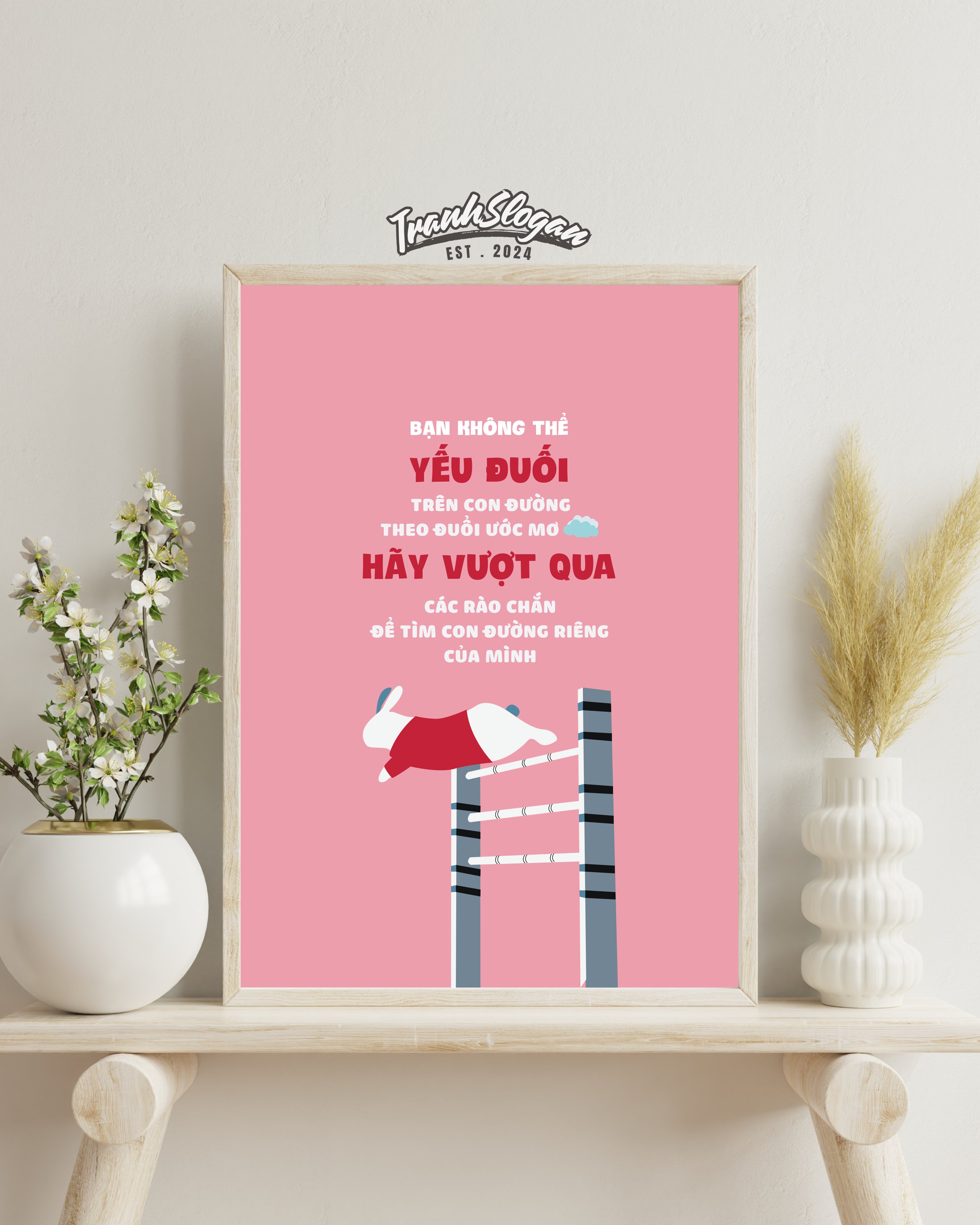 Bạn không thể yếu đuối trên con đường theo đuổi ước mơ hãy vượt qua các rào chắn để tìm con đường riêng của mình