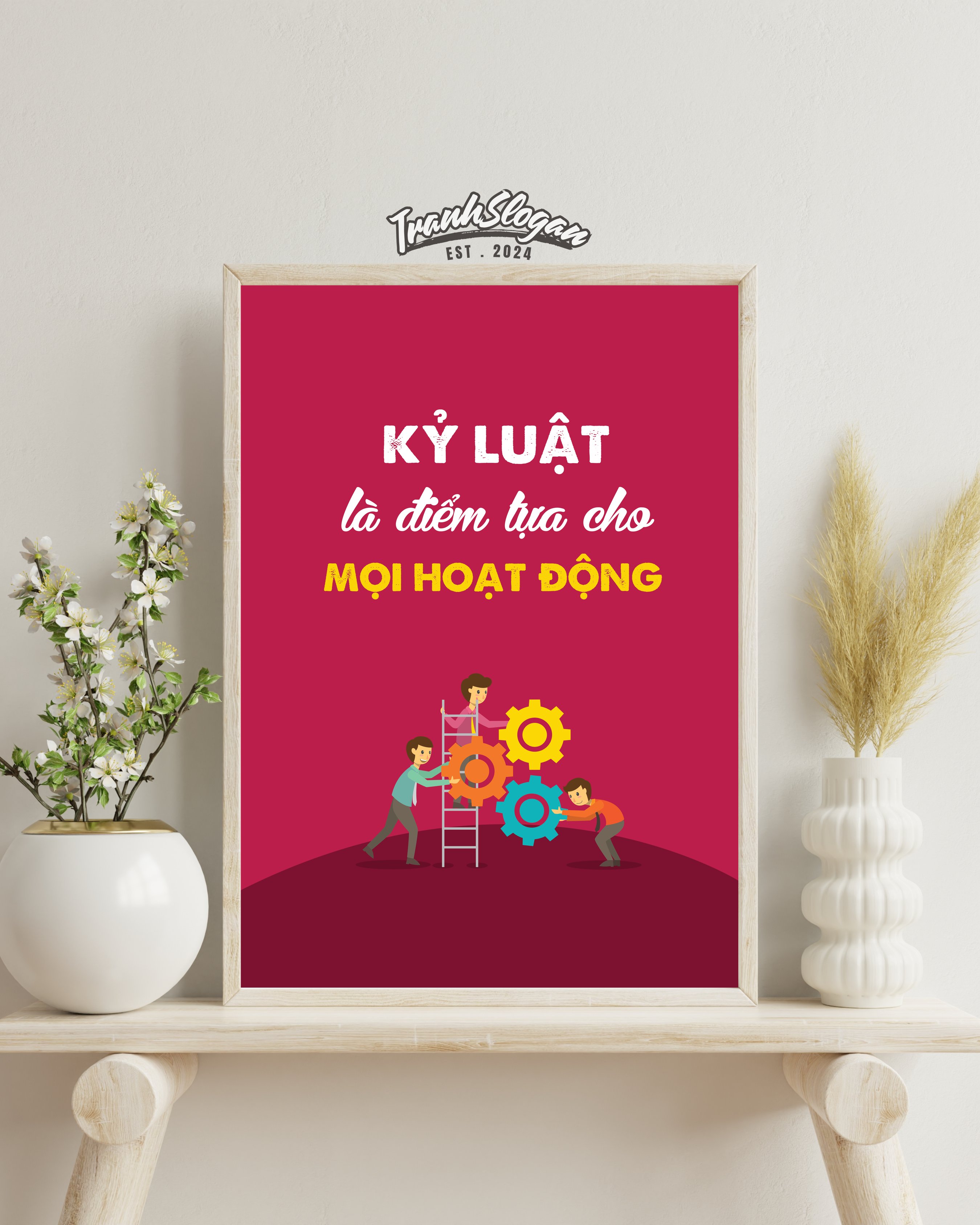 Kỷ luật là điểm tựa cho mọi hoạt động