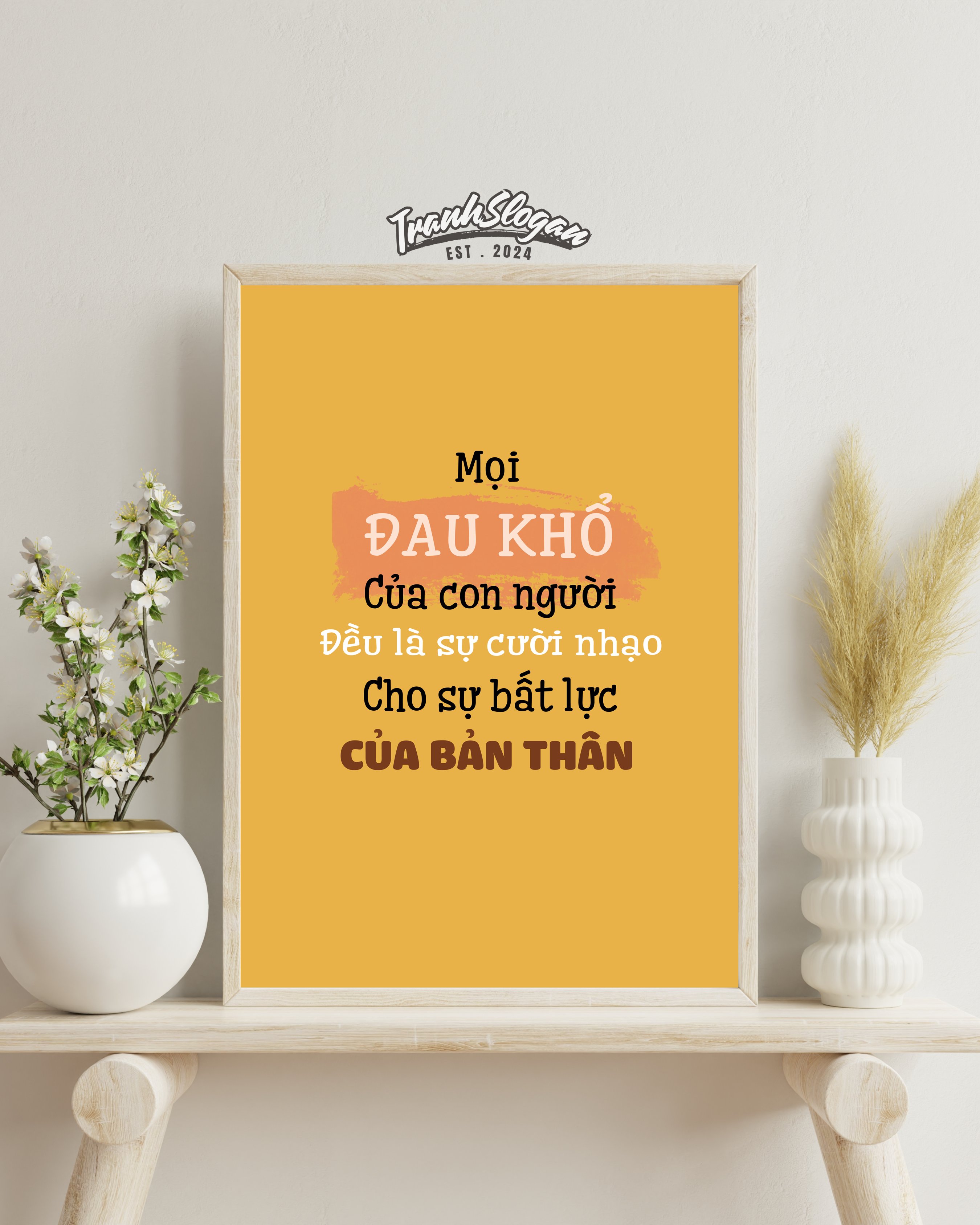 Mọi đau khổ của con người đều là sự cười nhạo cho sự bất lực của bản thân
