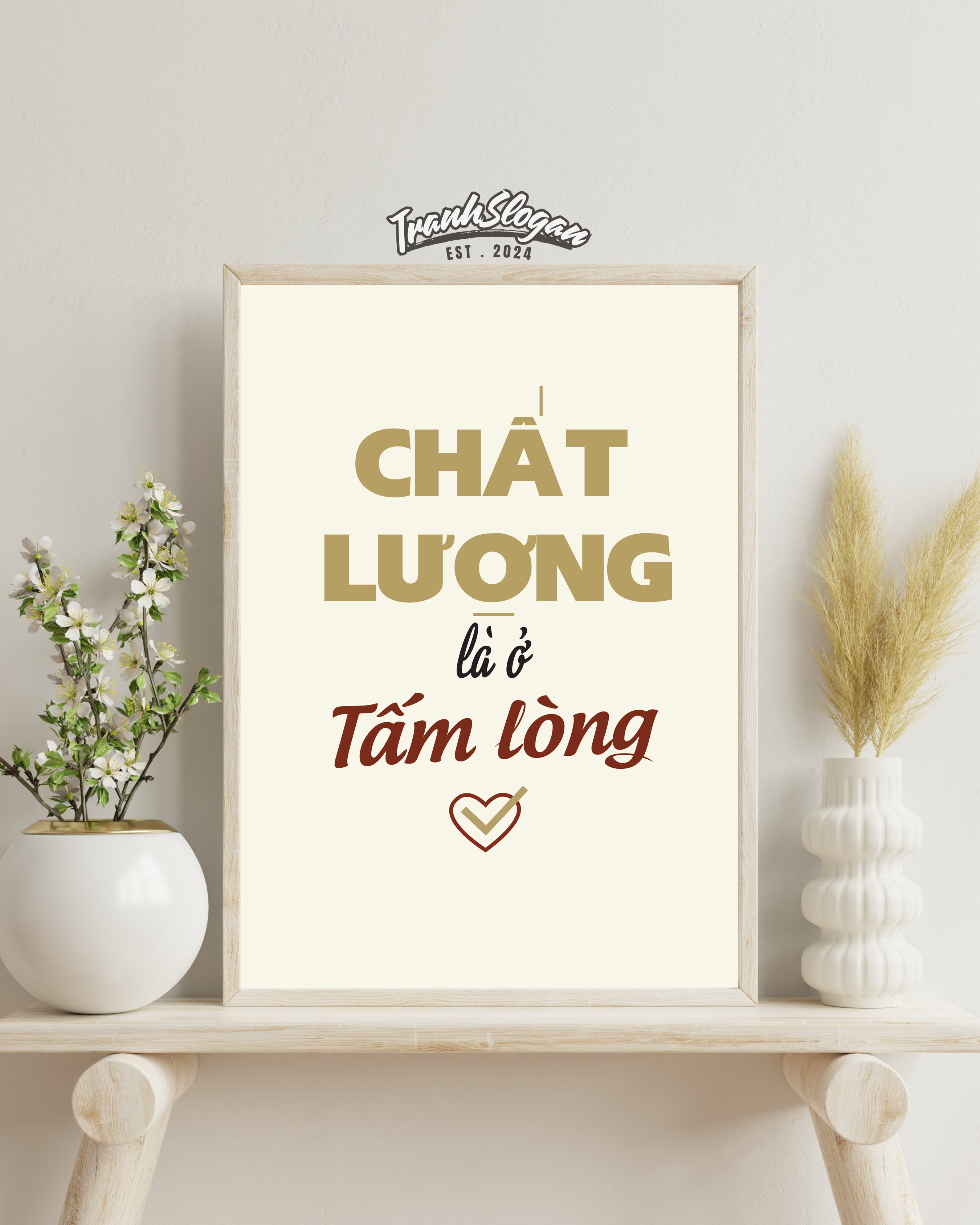 Chất lượng là ở tấm lòng