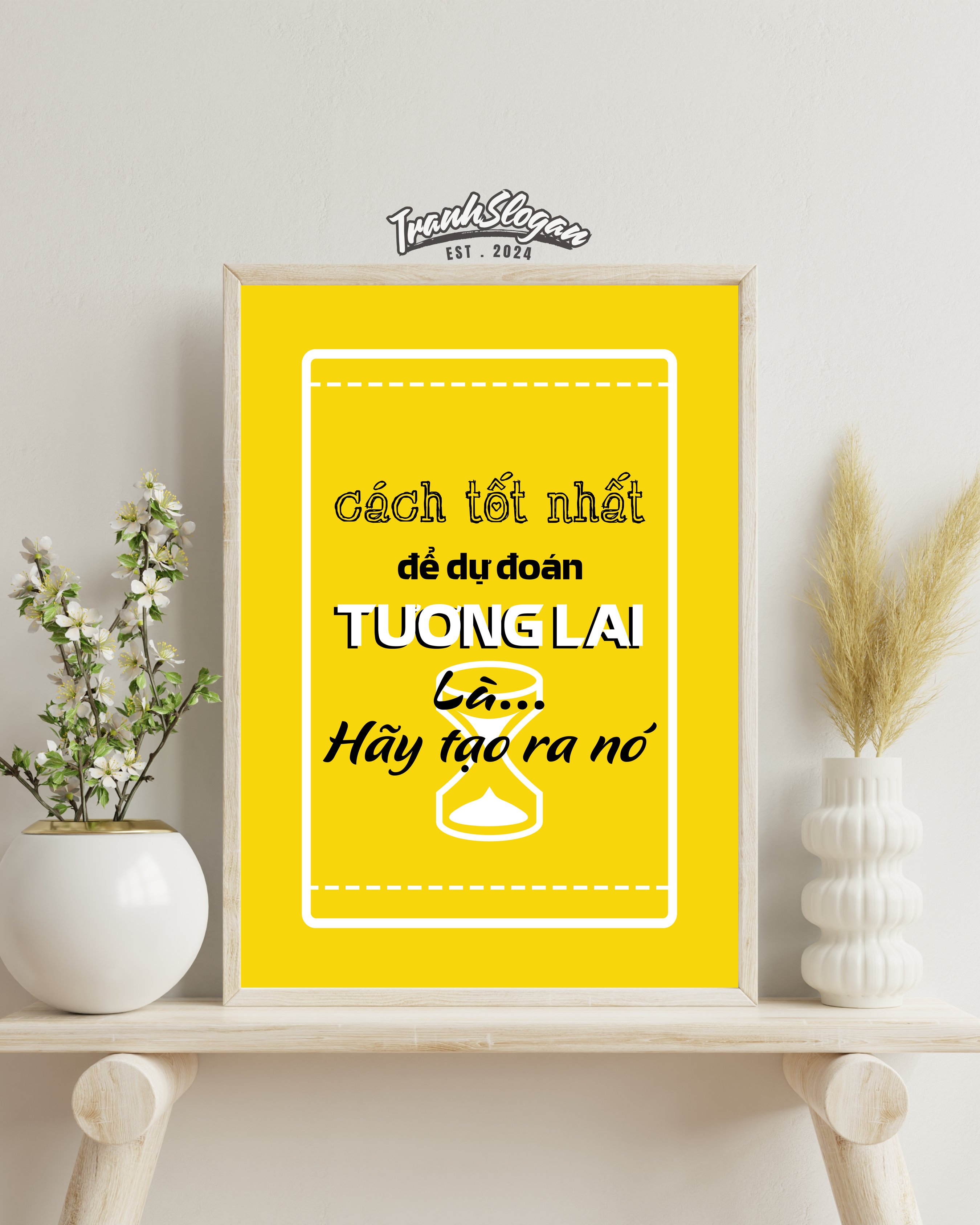 Cách tốt nhất để dự đoán tương lai là hãy tạo ra nó