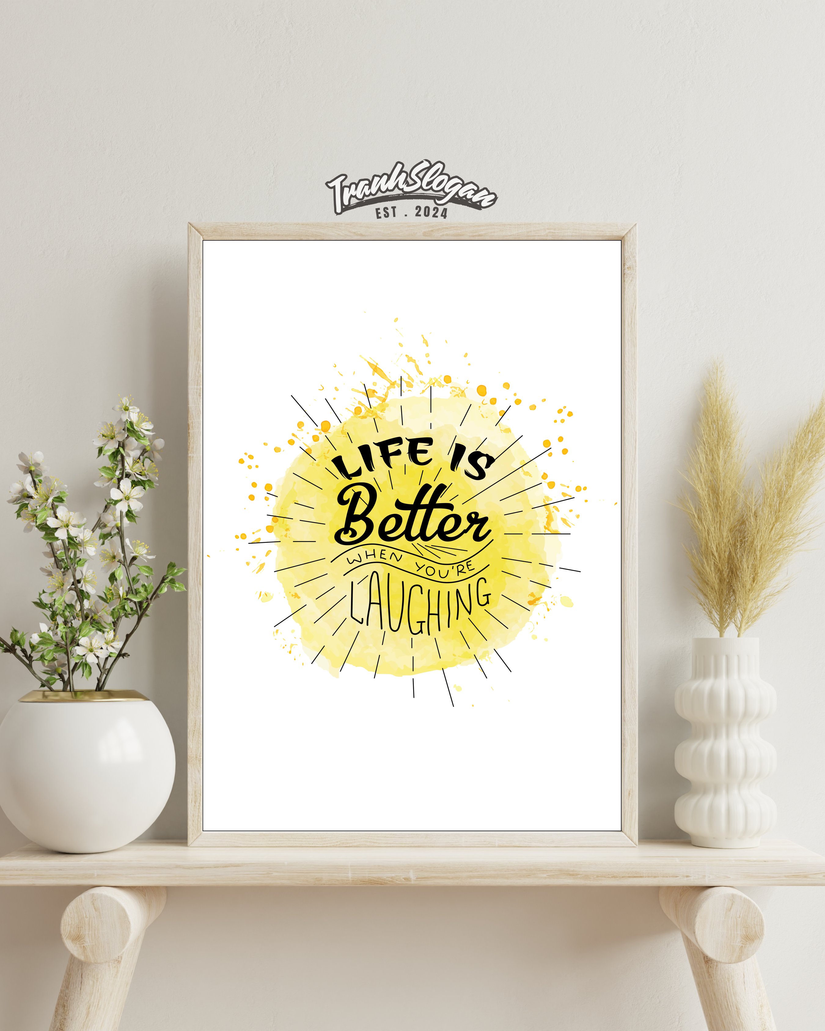 Life is better when you're laughing